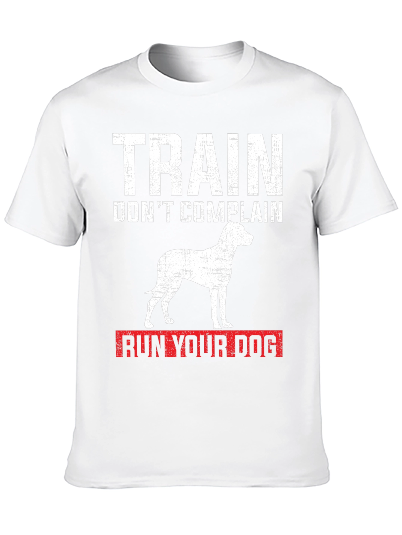 Train Dont Complain Dog T-Shirt