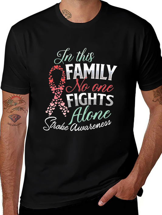 Stroke Awareness T-Shirt: In This Family No One Fights Alone