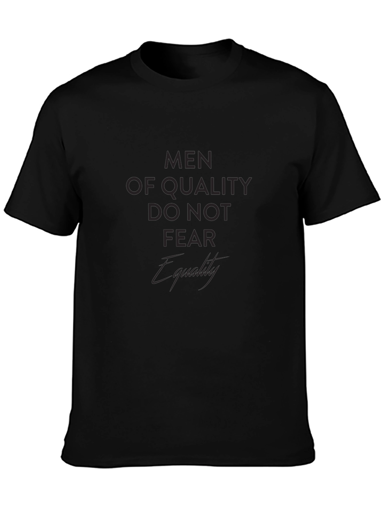 Men of Quality Graphic T-Shirt - Equality Design