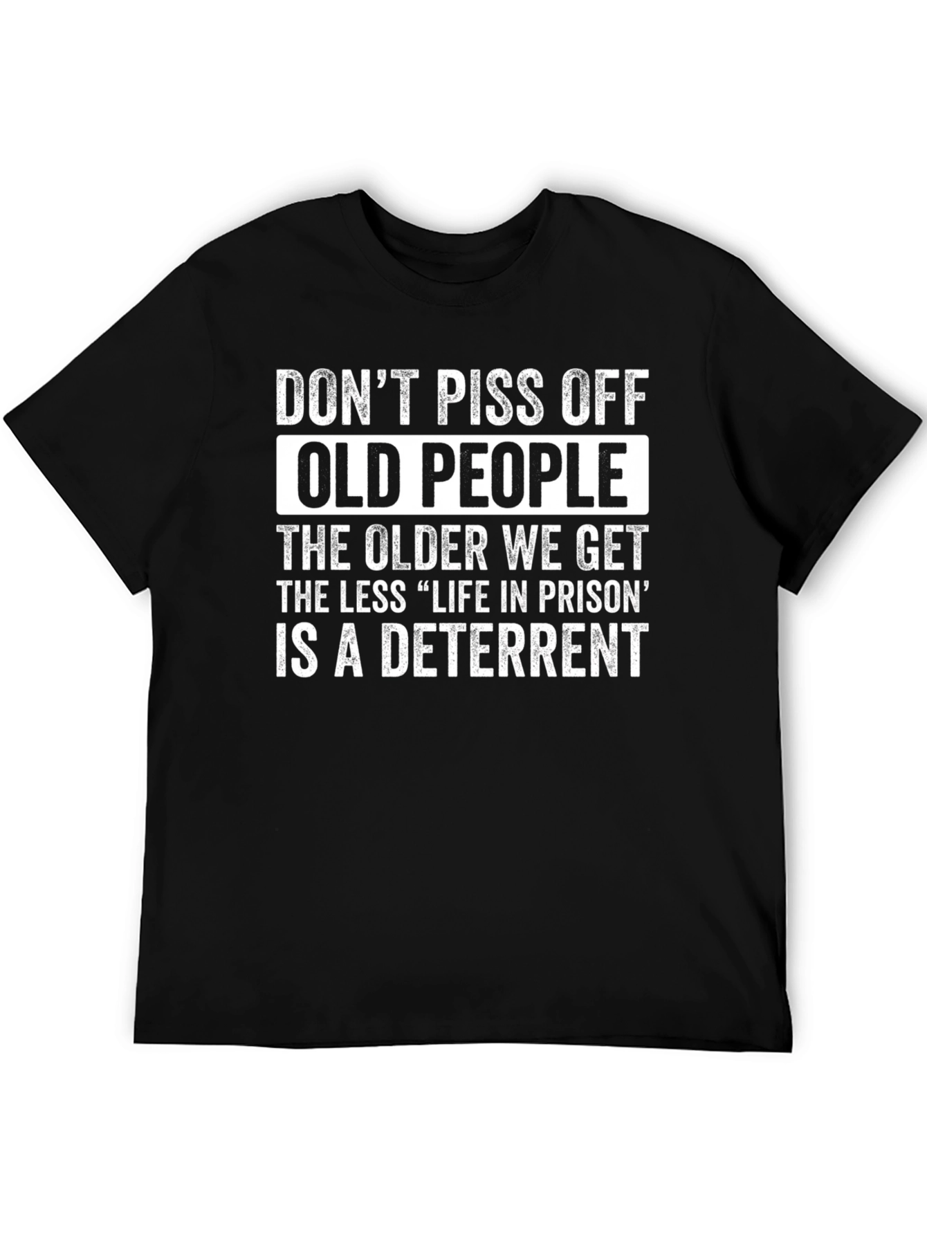 Funny Dont Piss Off Old People T-Shirt