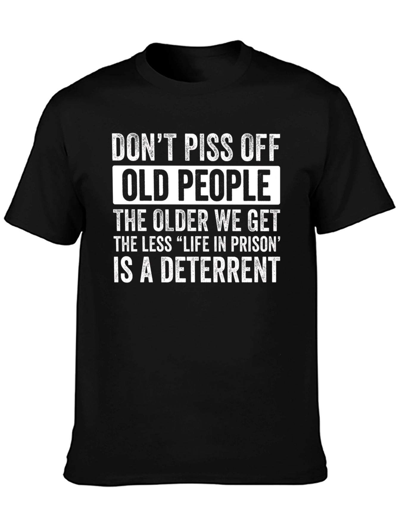 Funny Dont Piss Off Old People T-Shirt