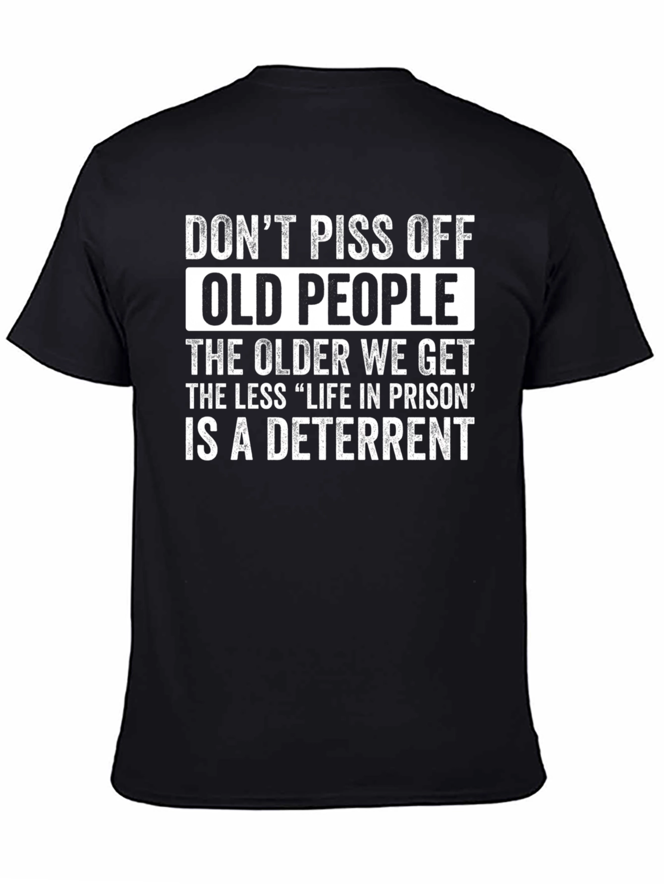 Funny Dont Piss Off Old People T-Shirt