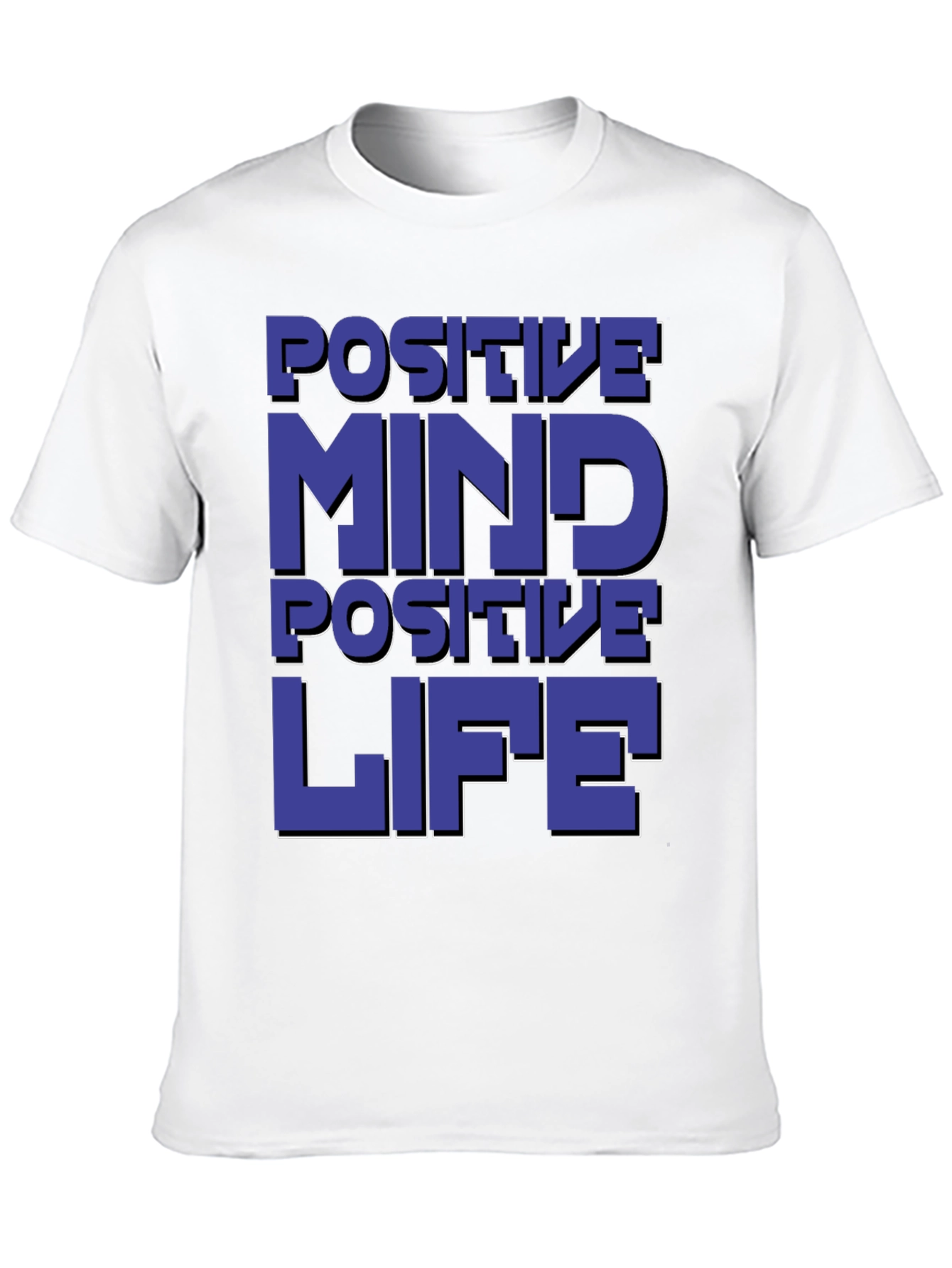 Positive Mind Positive Life Graphic T-Shirt