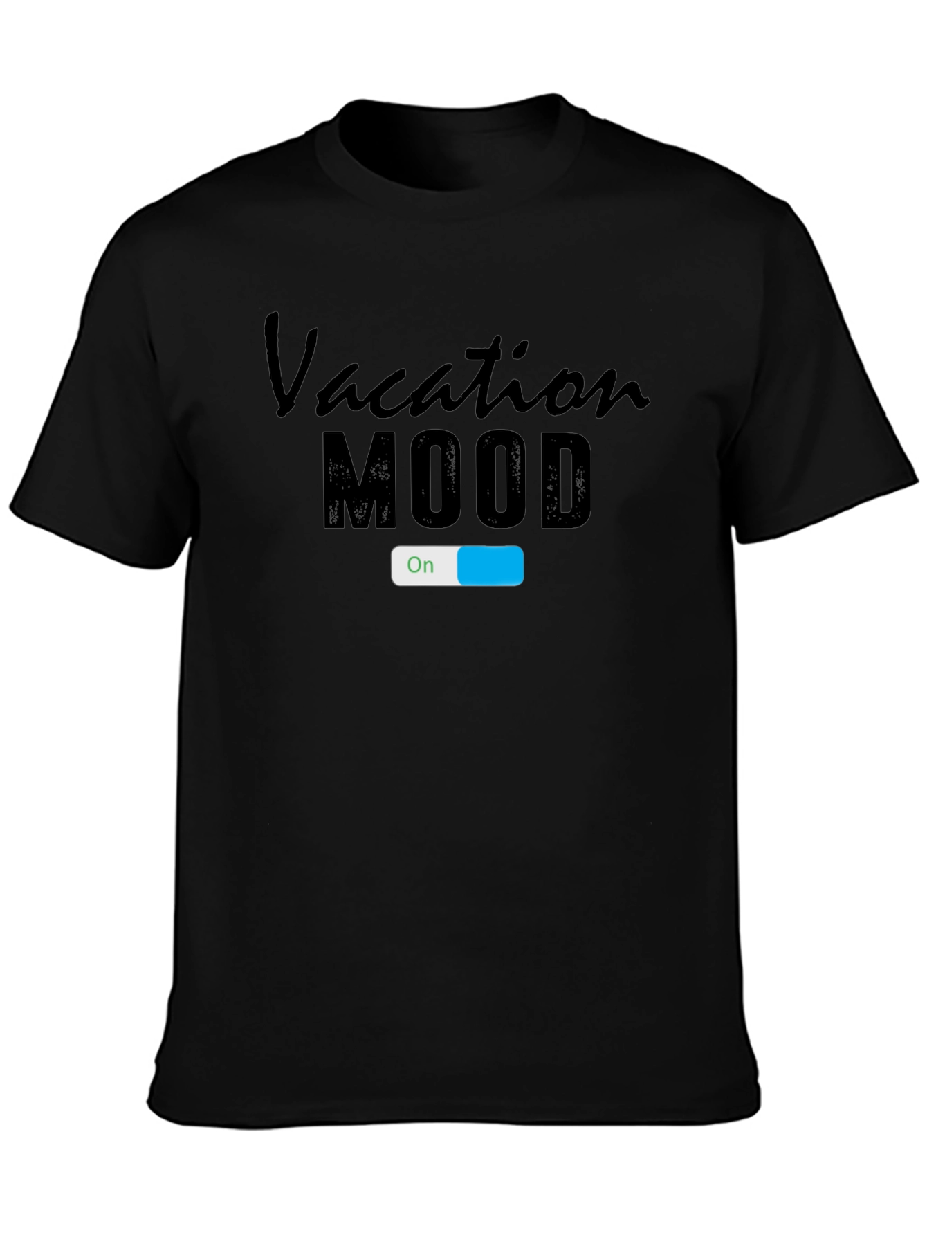 Vacation Mode On T-Shirt - Black Graphic Tee