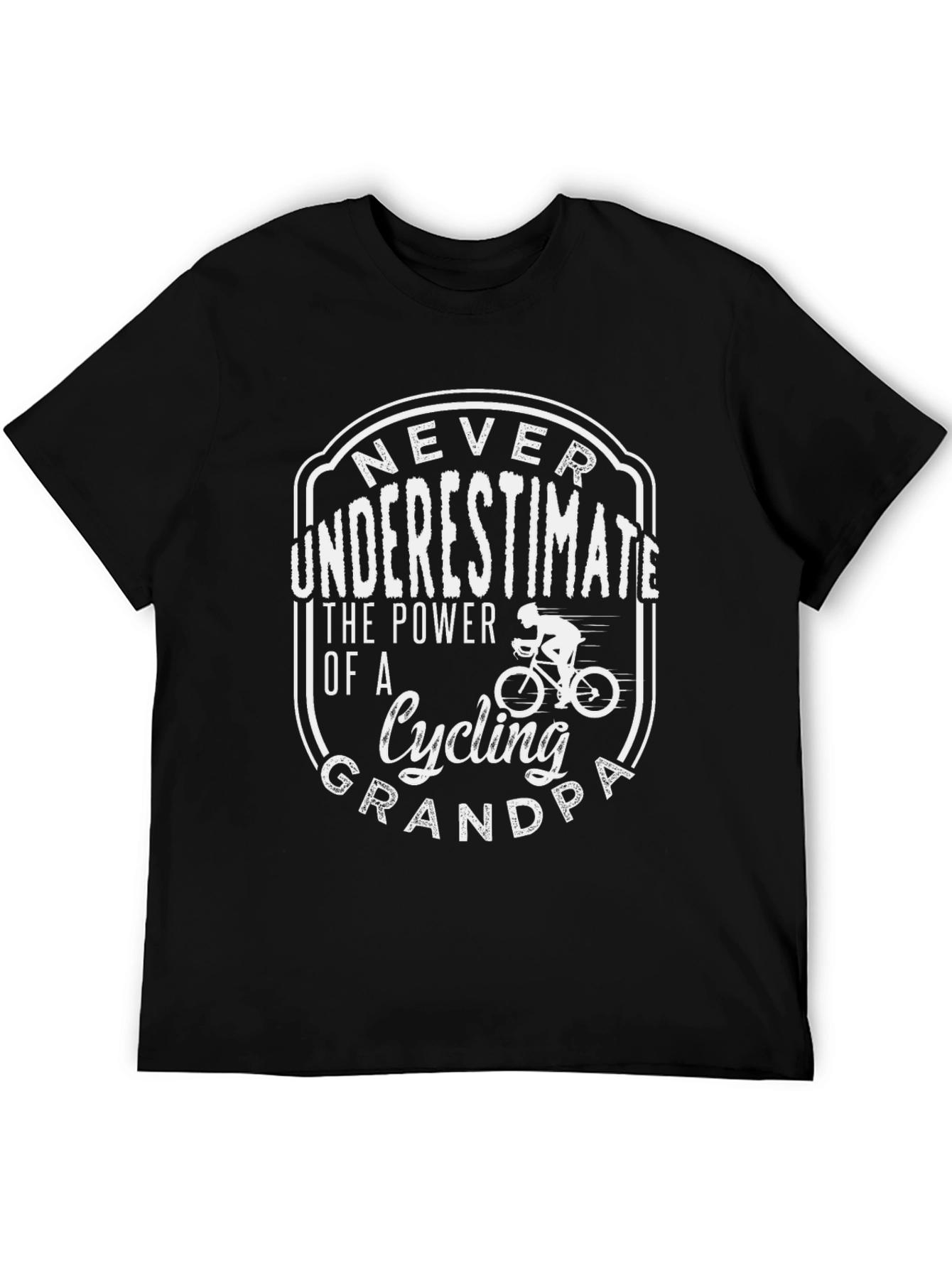 Cycling Grandpa T-Shirt - Never Underestimate!
