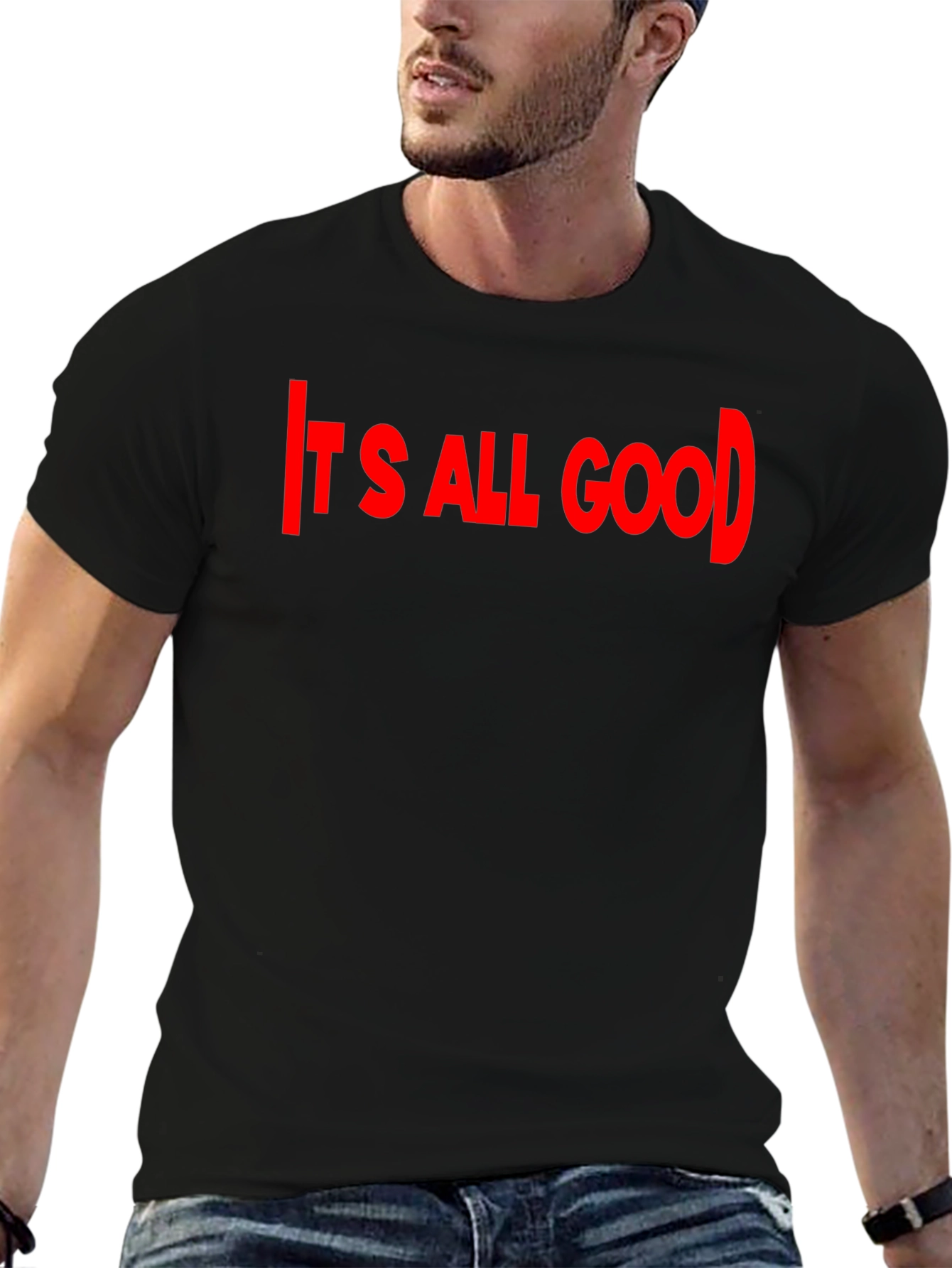 Its All Good Black T-Shirt