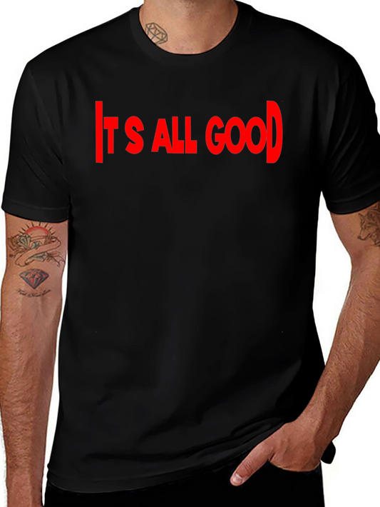 Its All Good Black T-Shirt