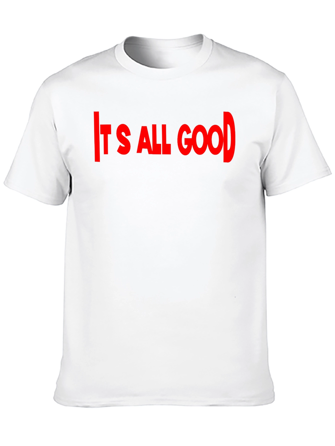 Its All Good Black T-Shirt