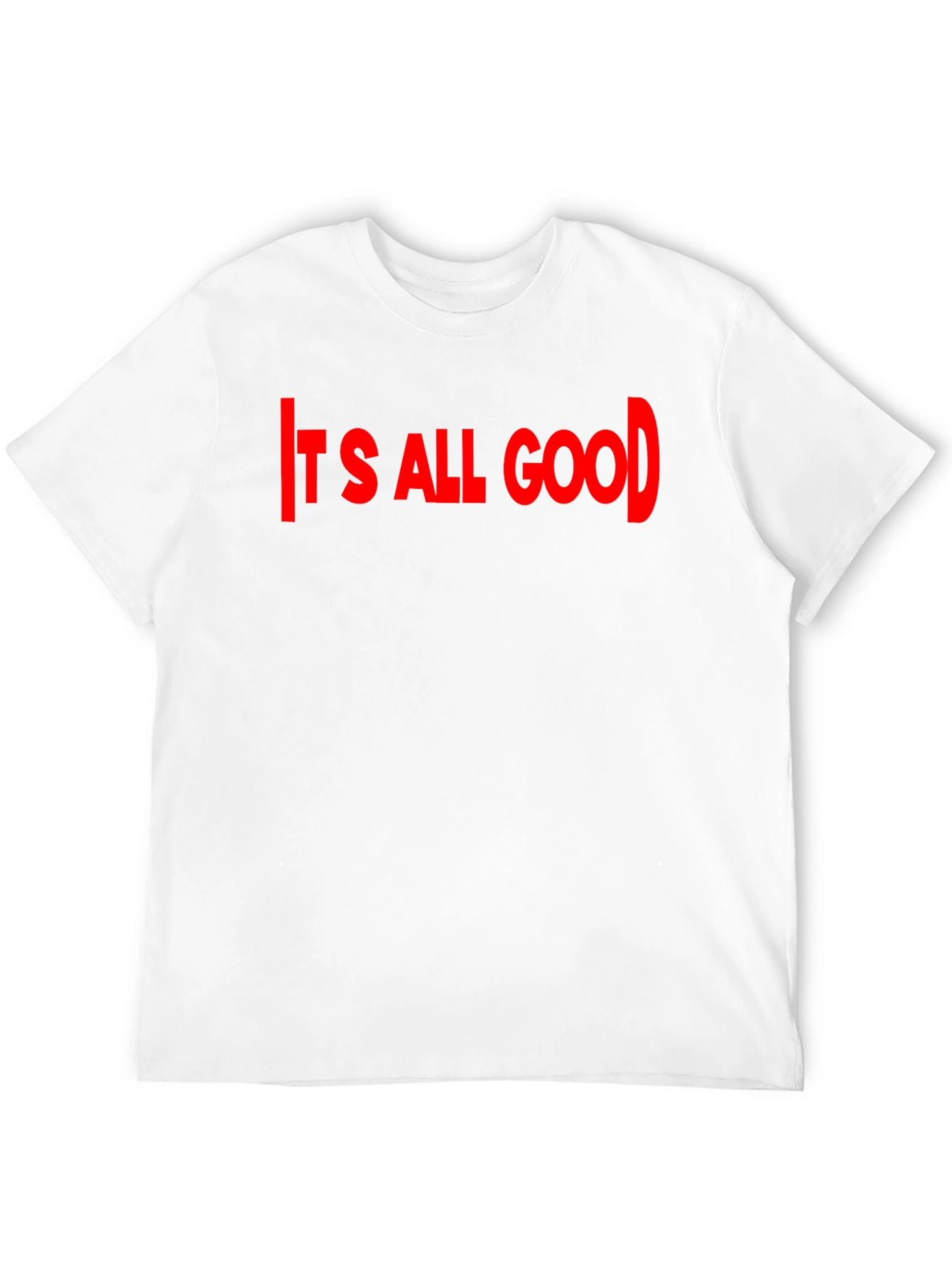 Its All Good Black T-Shirt