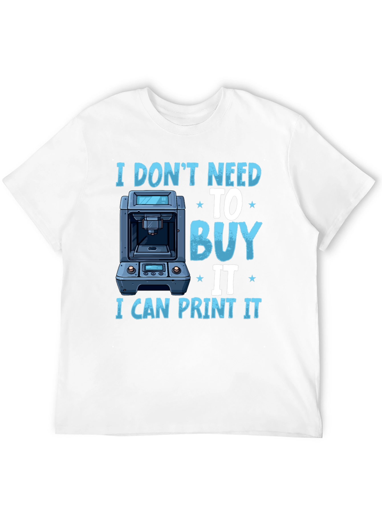 3D Printing T-Shirt: I Dont Need to Buy It!