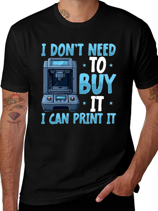 3D Printing T-Shirt: I Dont Need to Buy It!