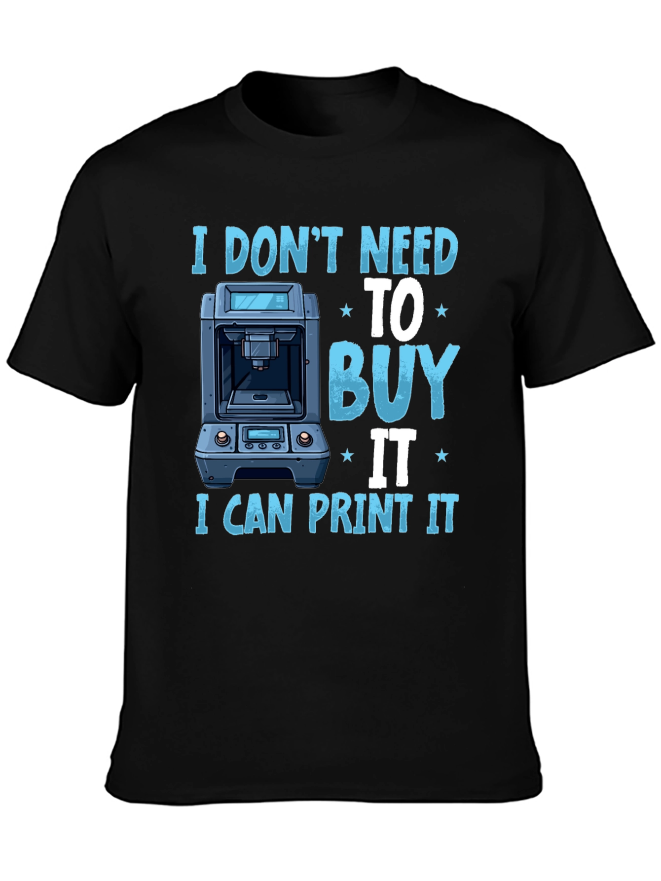 3D Printing T-Shirt: I Dont Need to Buy It!