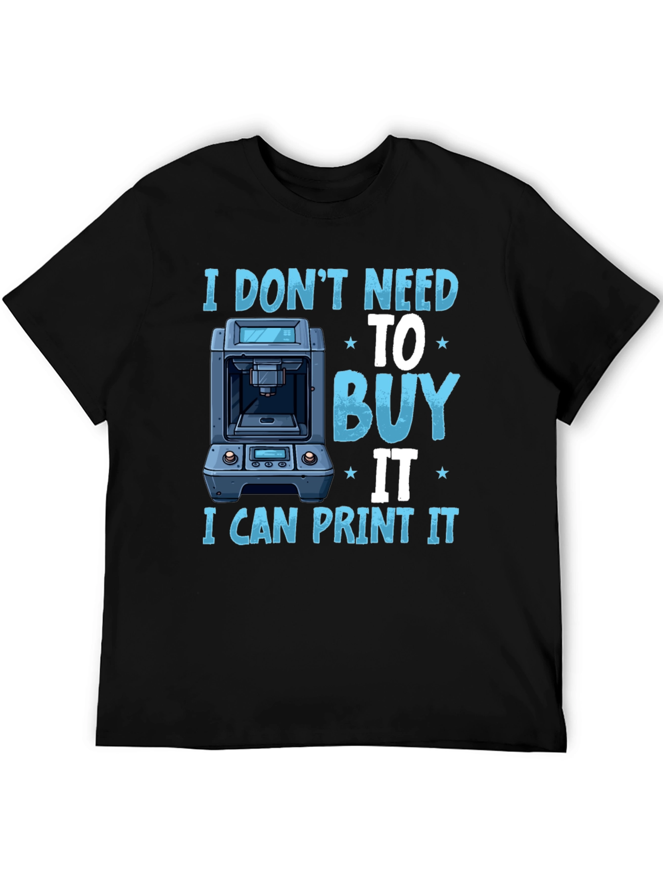 3D Printing T-Shirt: I Dont Need to Buy It!