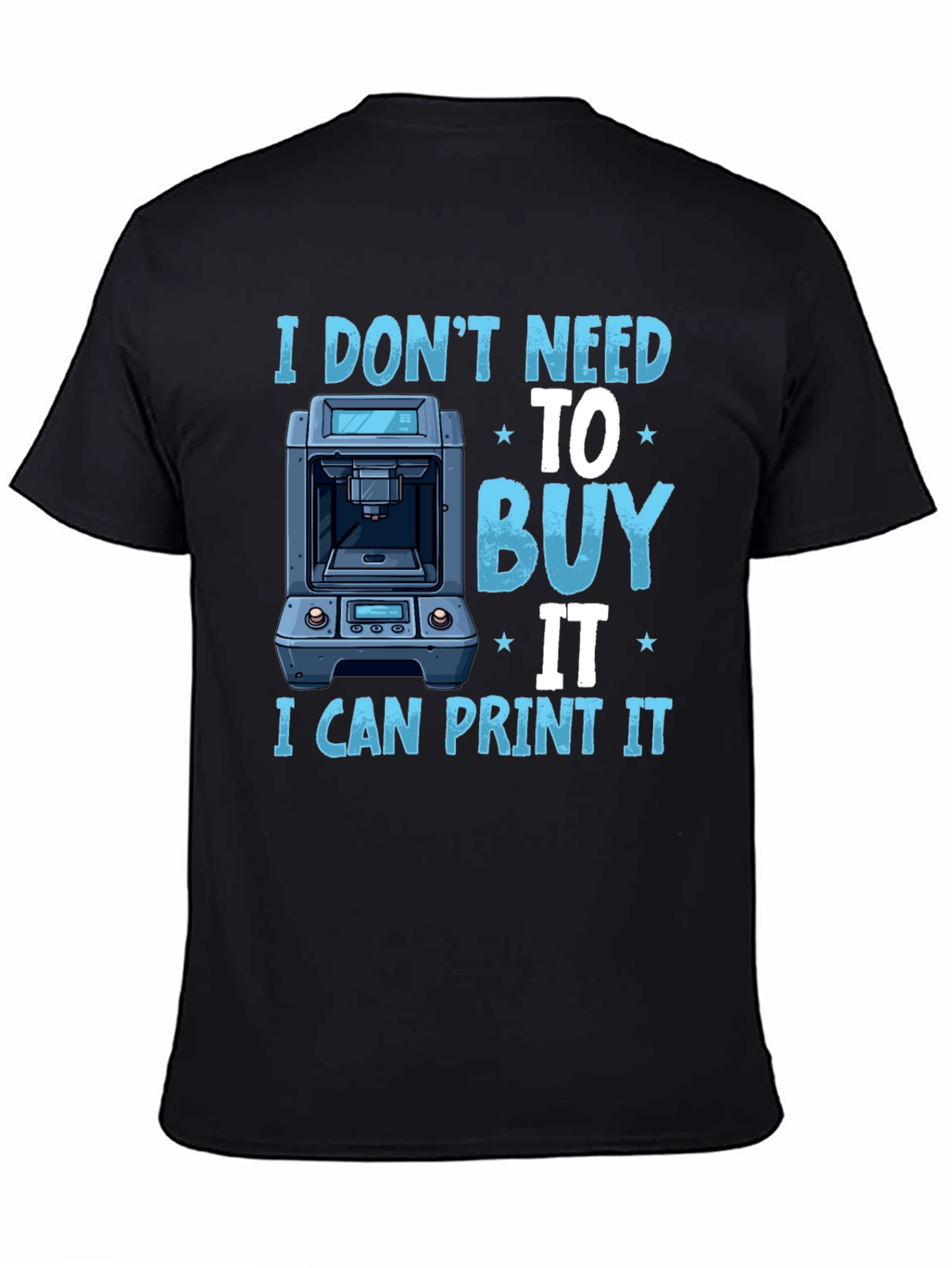 3D Printing T-Shirt: I Dont Need to Buy It!