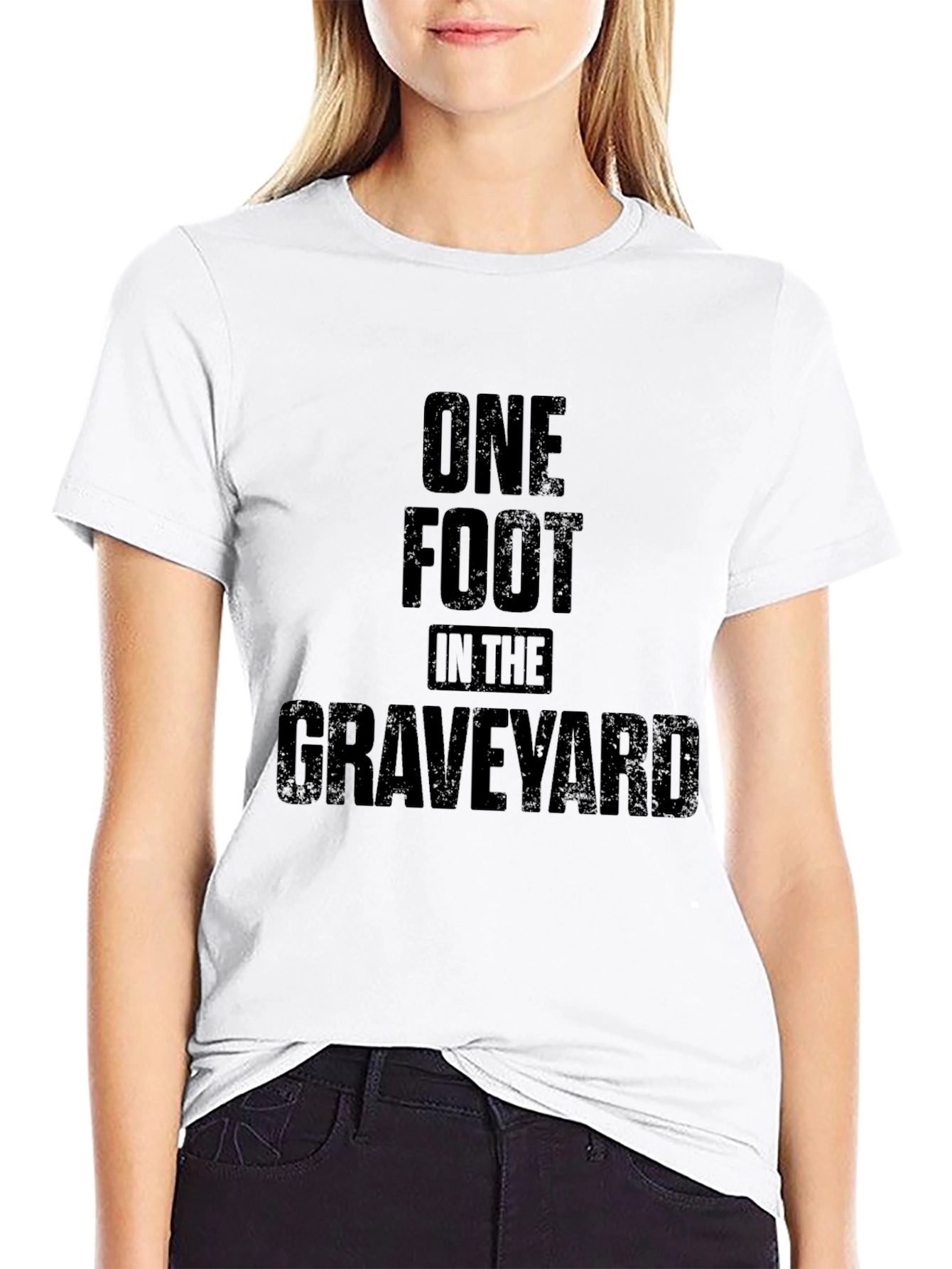 One Foot In The Graveyard Black T-Shirt