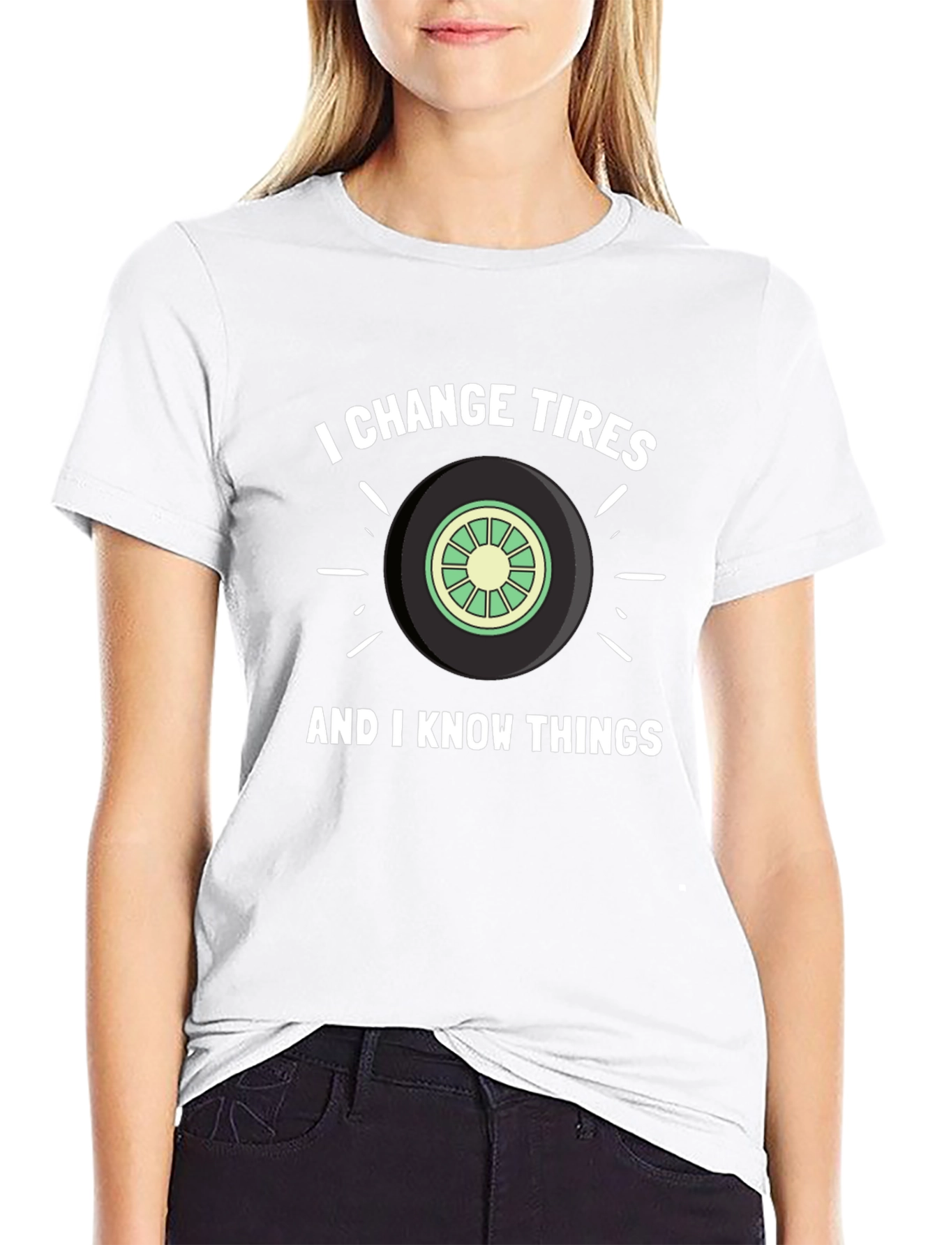 I Change Tires & Know Things Graphic Tee