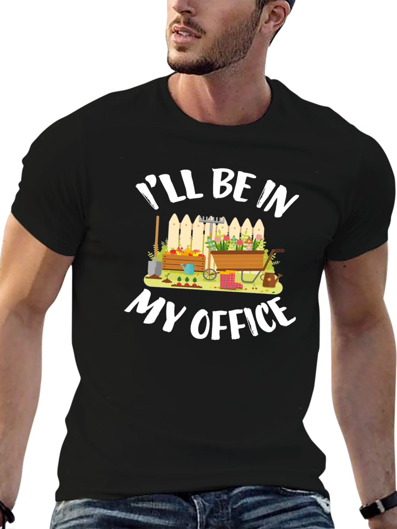 Gardener T-Shirt: Ill Be In My Office