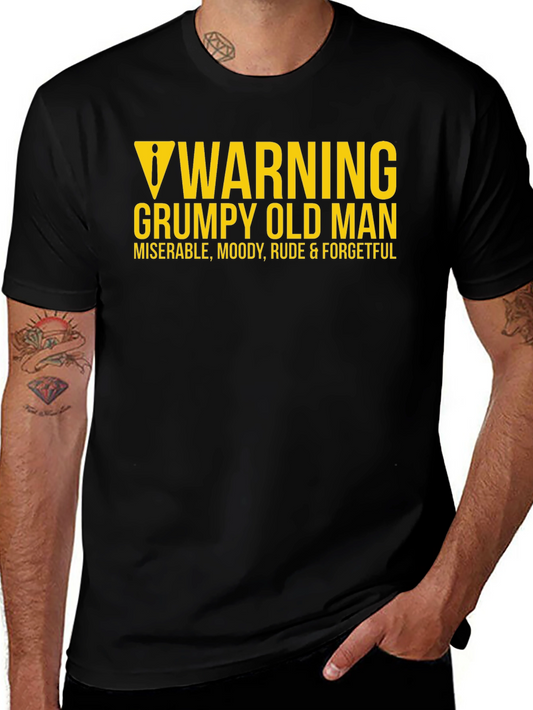 Warning Grumpy Old Man Graphic Tee