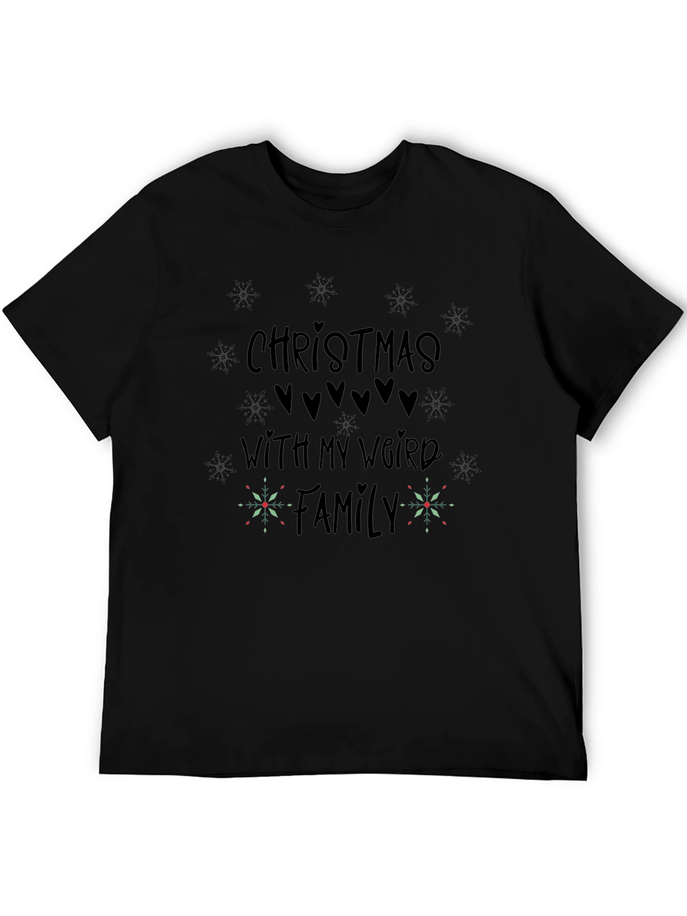 Christmas With My Weird Family T-Shirt