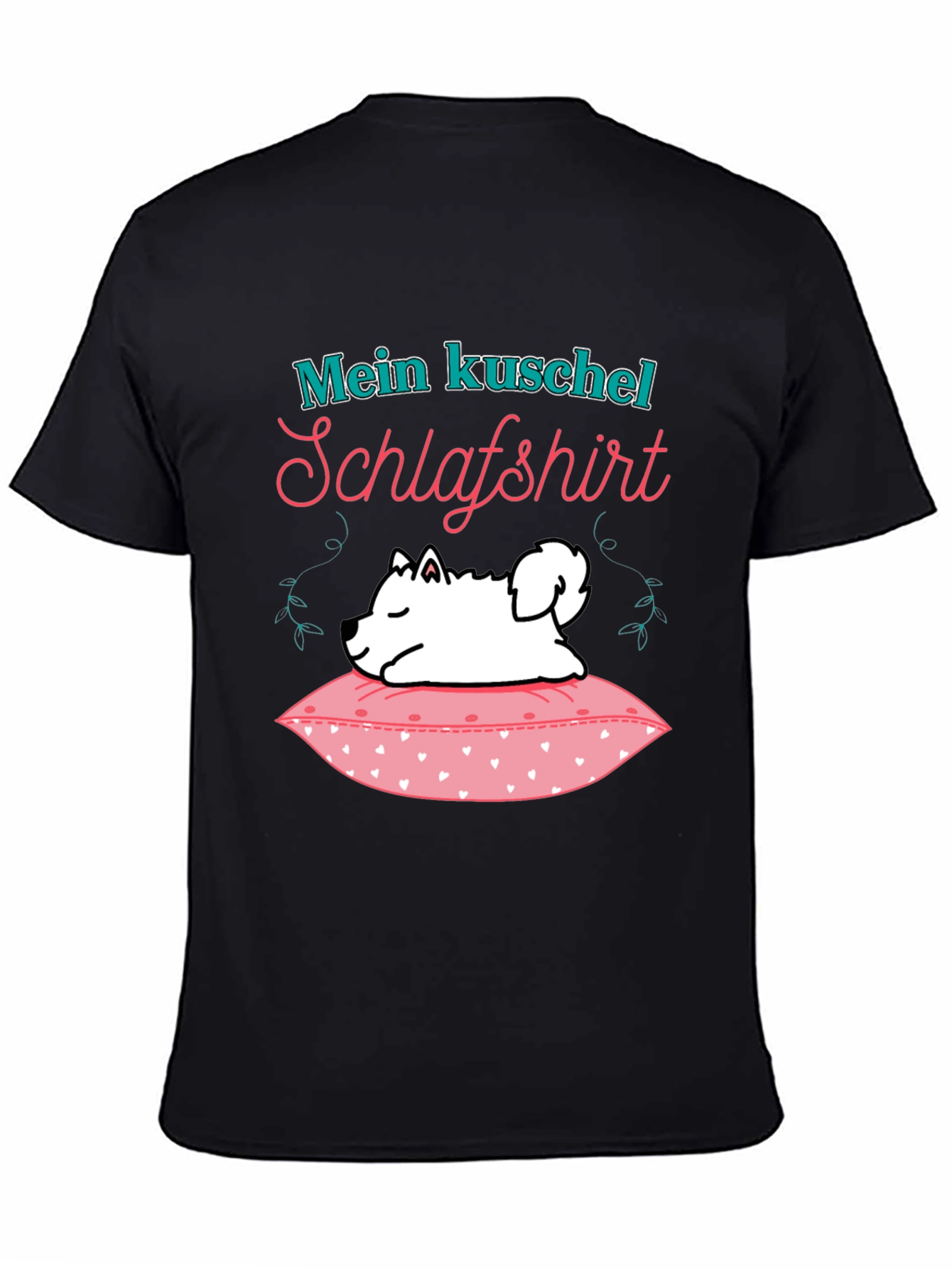 Cute Dog Mein Kuschel Schlafshirt Graphic T-Shirt