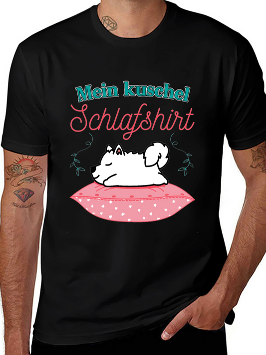 Cute Dog Mein Kuschel Schlafshirt Graphic T-Shirt