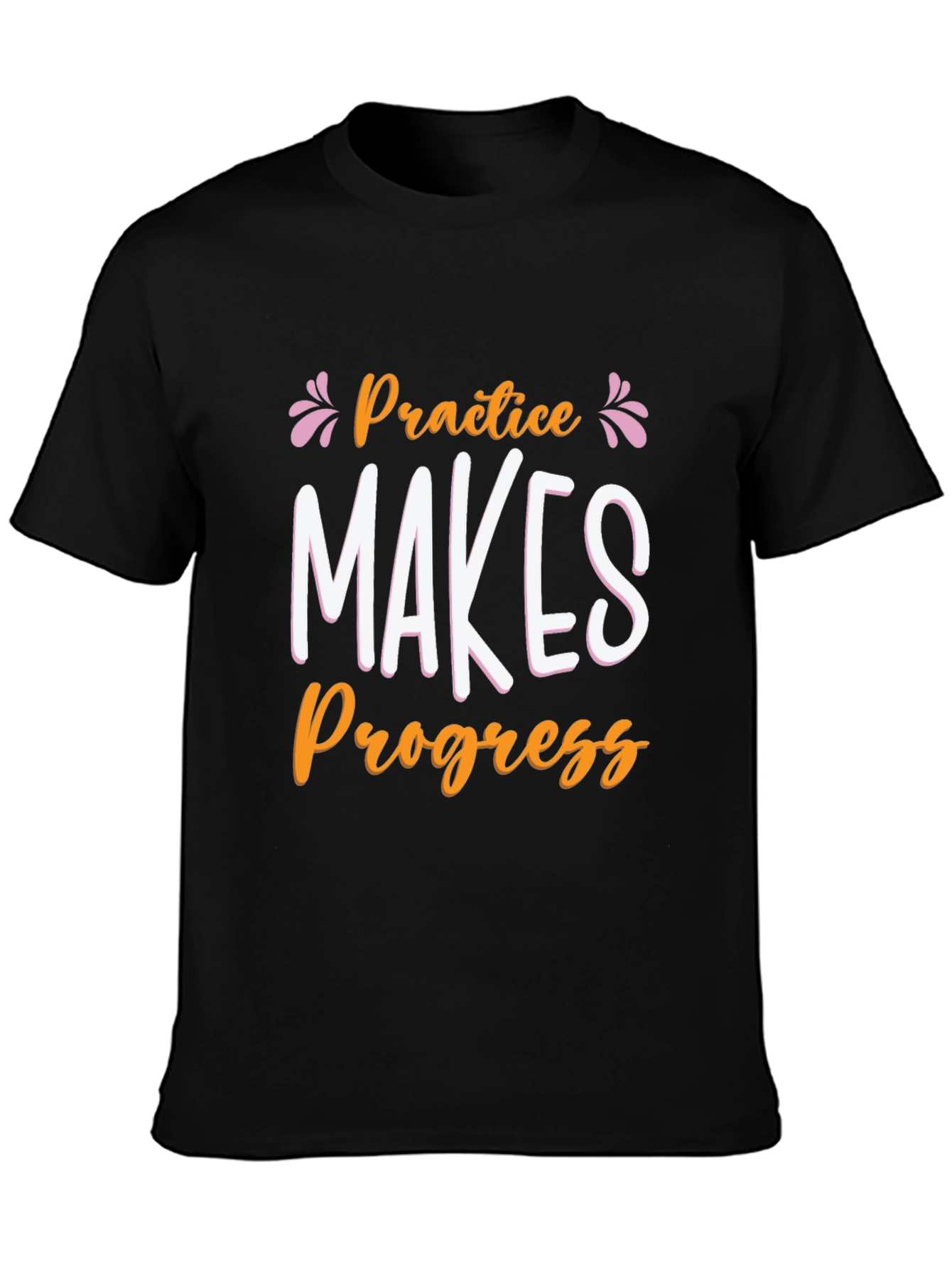 Practice Makes Progress Graphic Tee