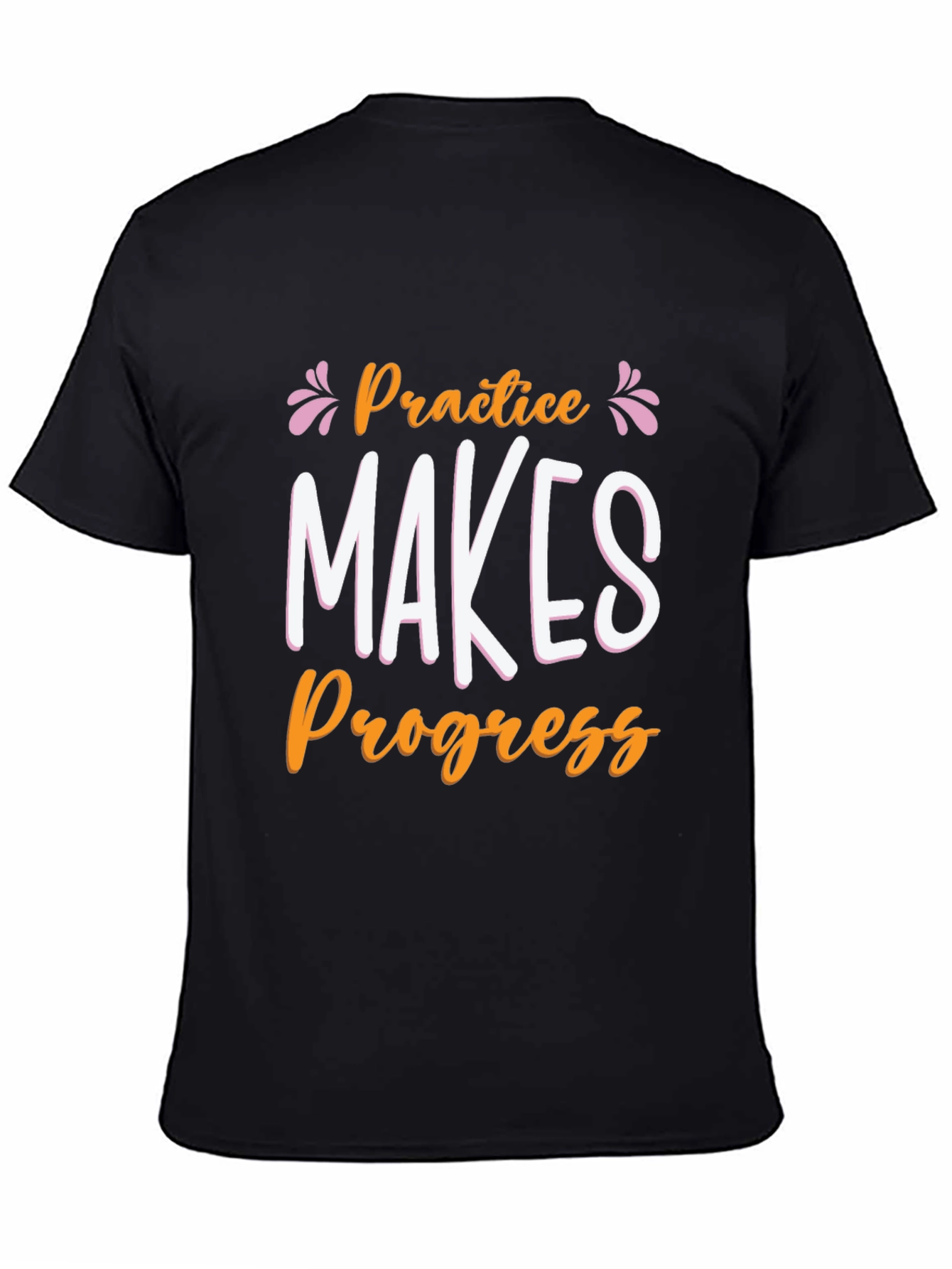 Practice Makes Progress Graphic Tee