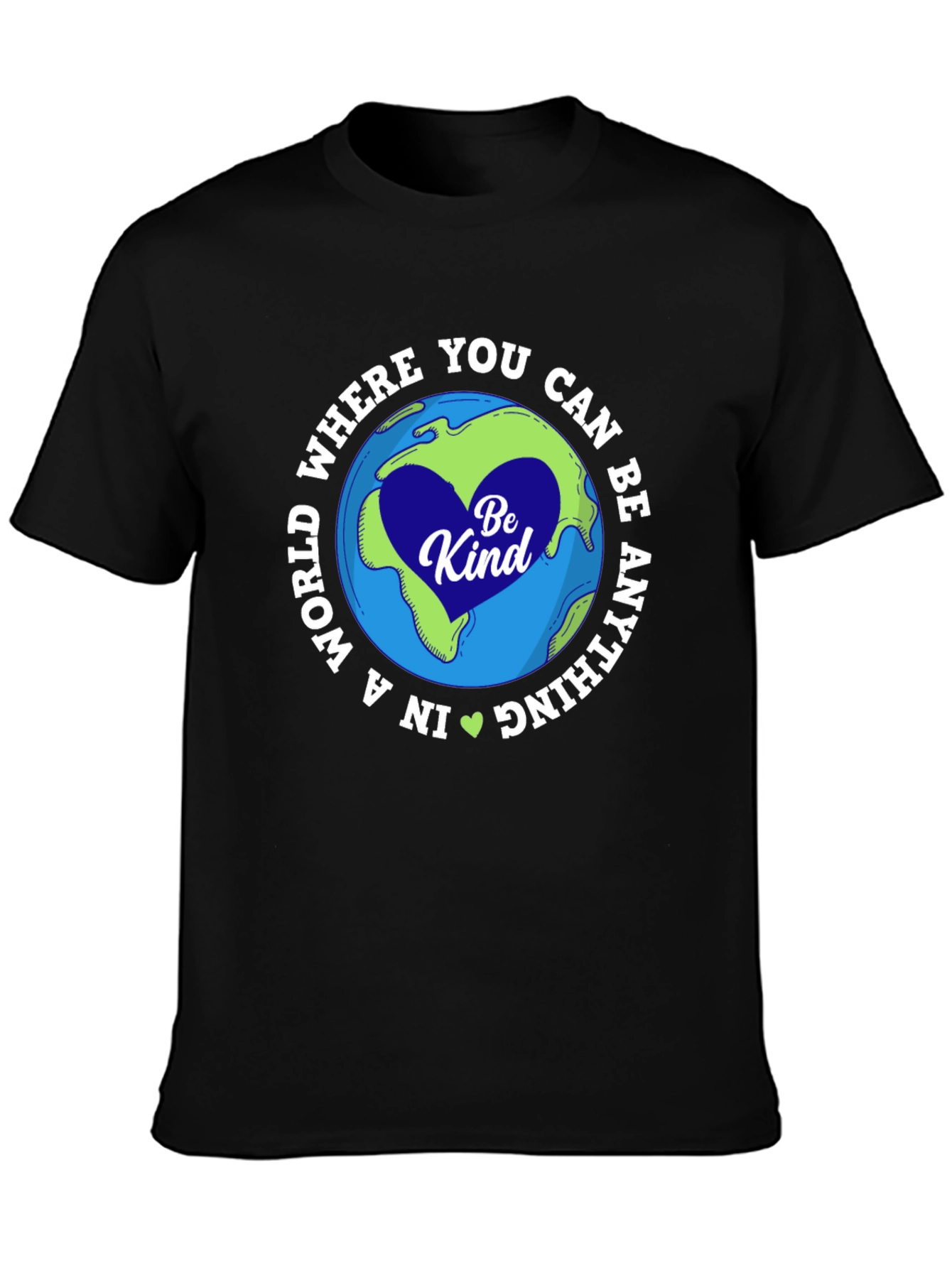 Be Kind T-Shirt - World Graphic Tee