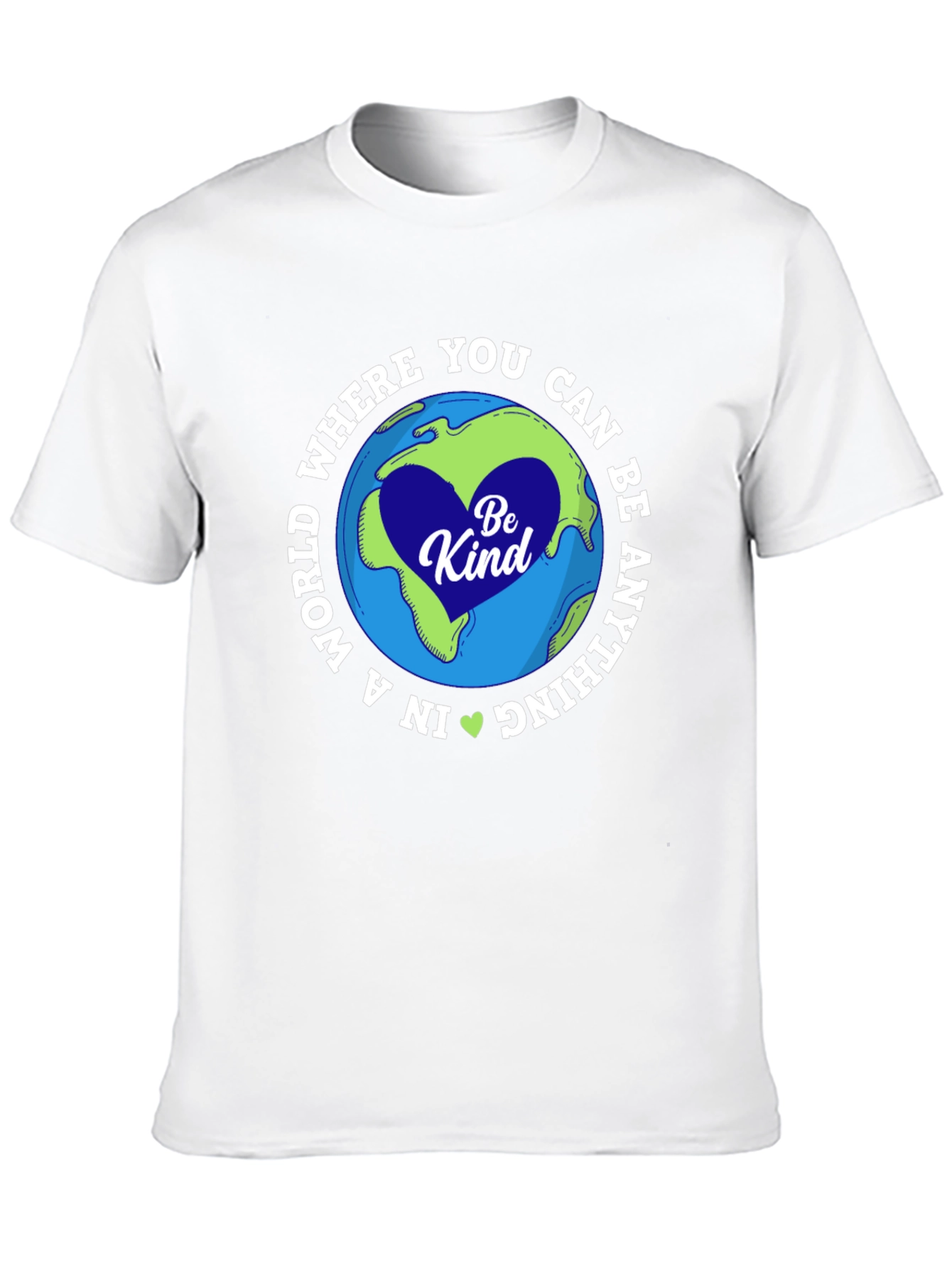 Be Kind T-Shirt - World Graphic Tee