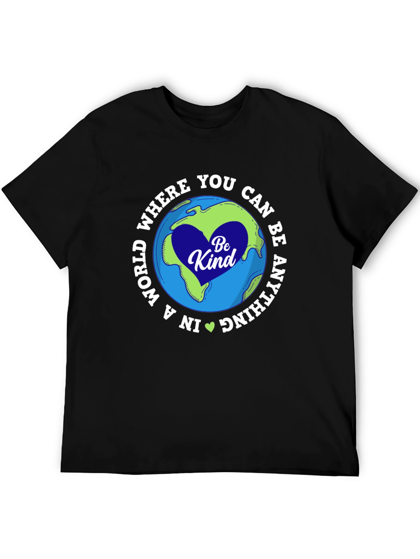 Be Kind T-Shirt - World Graphic Tee