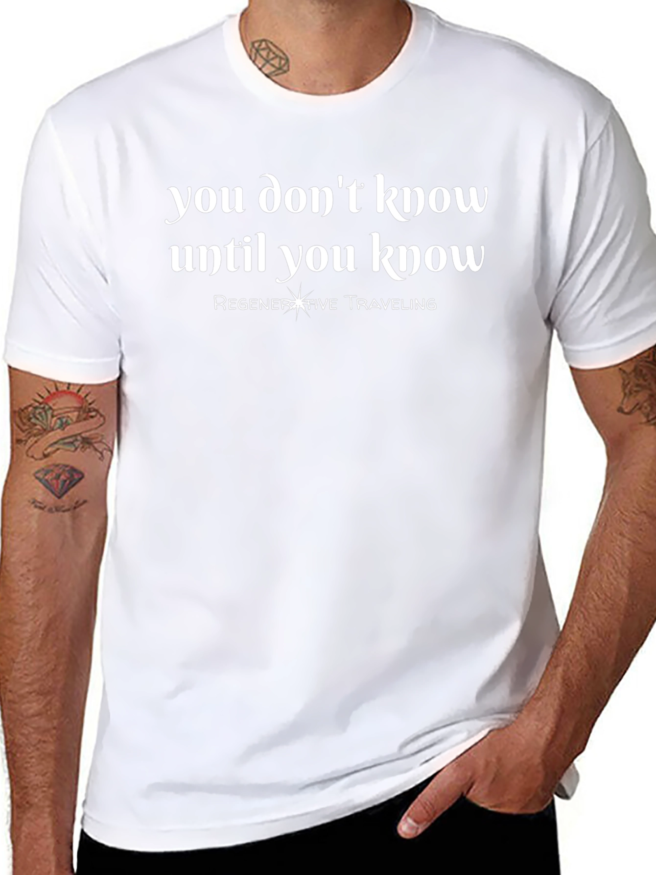 You Dont Know T-Shirt - Regenerative Traveling Tee
