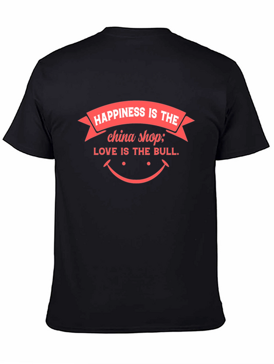 Happiness is the China Shop T-Shirt