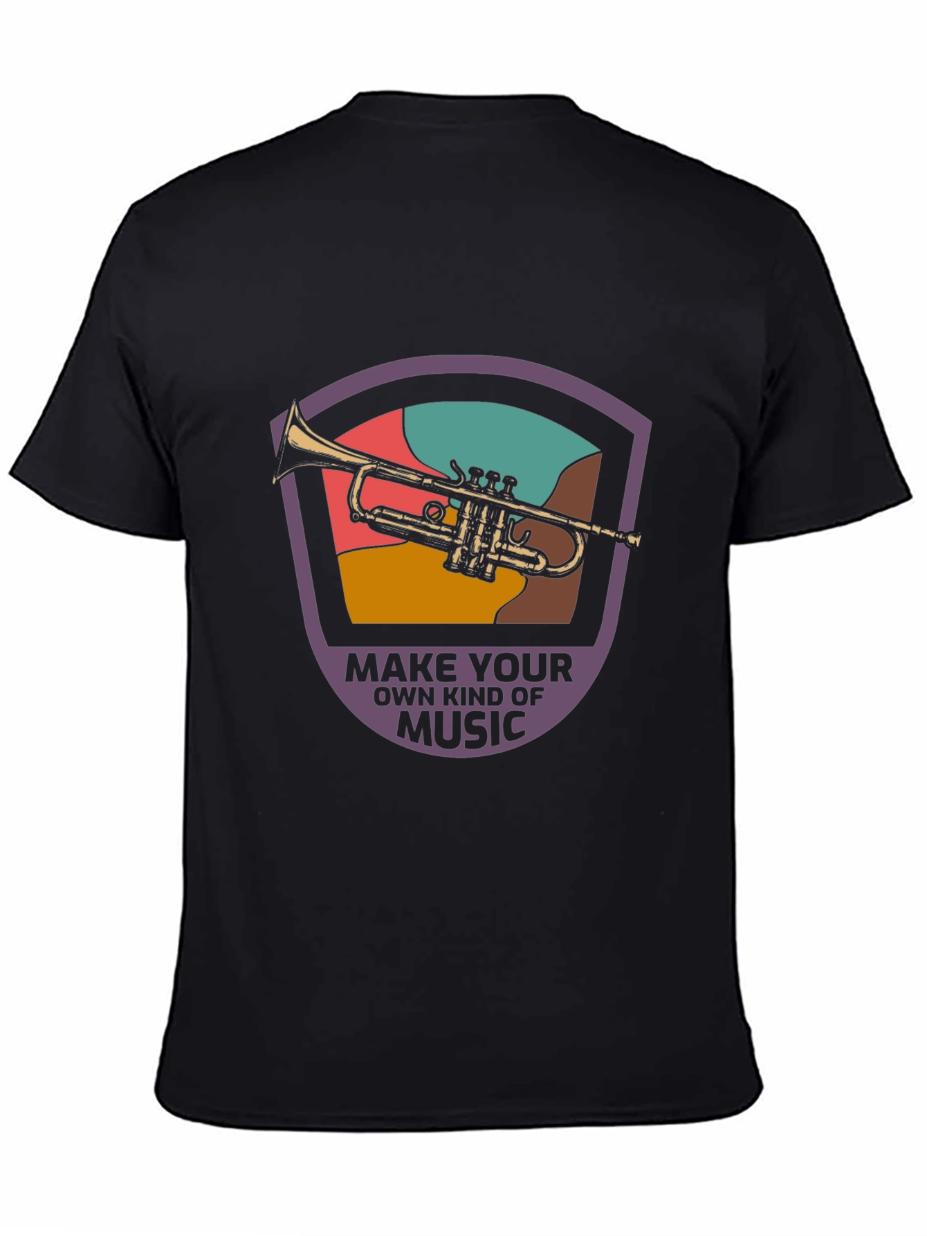 Make Your Own Kind Of Music Trumpet T-Shirt