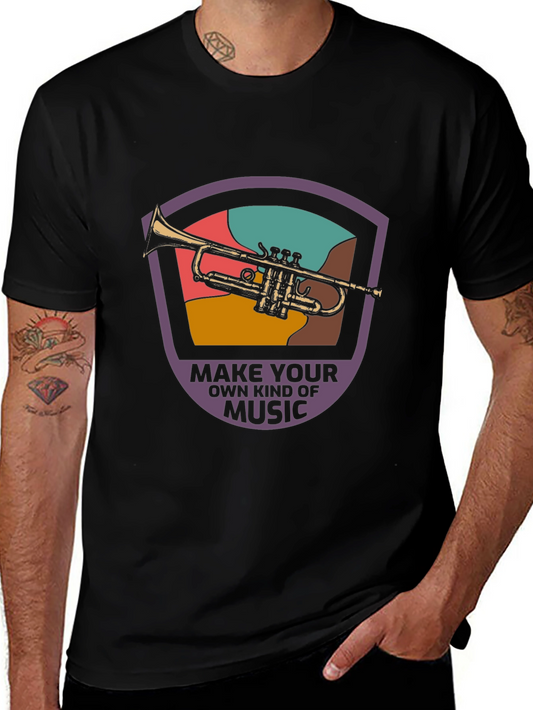 Make Your Own Kind Of Music Trumpet T-Shirt