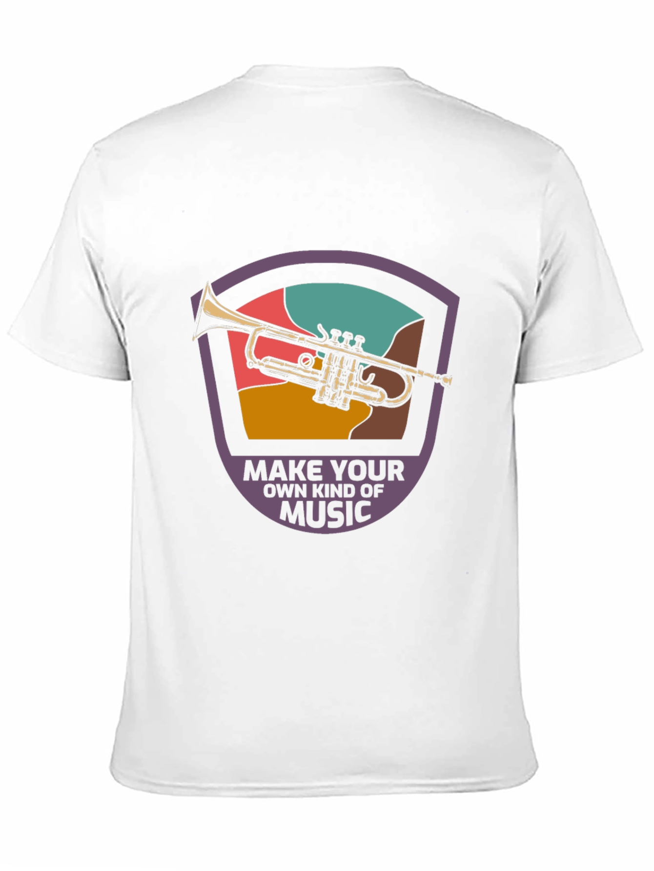 Make Your Own Kind Of Music Trumpet T-Shirt