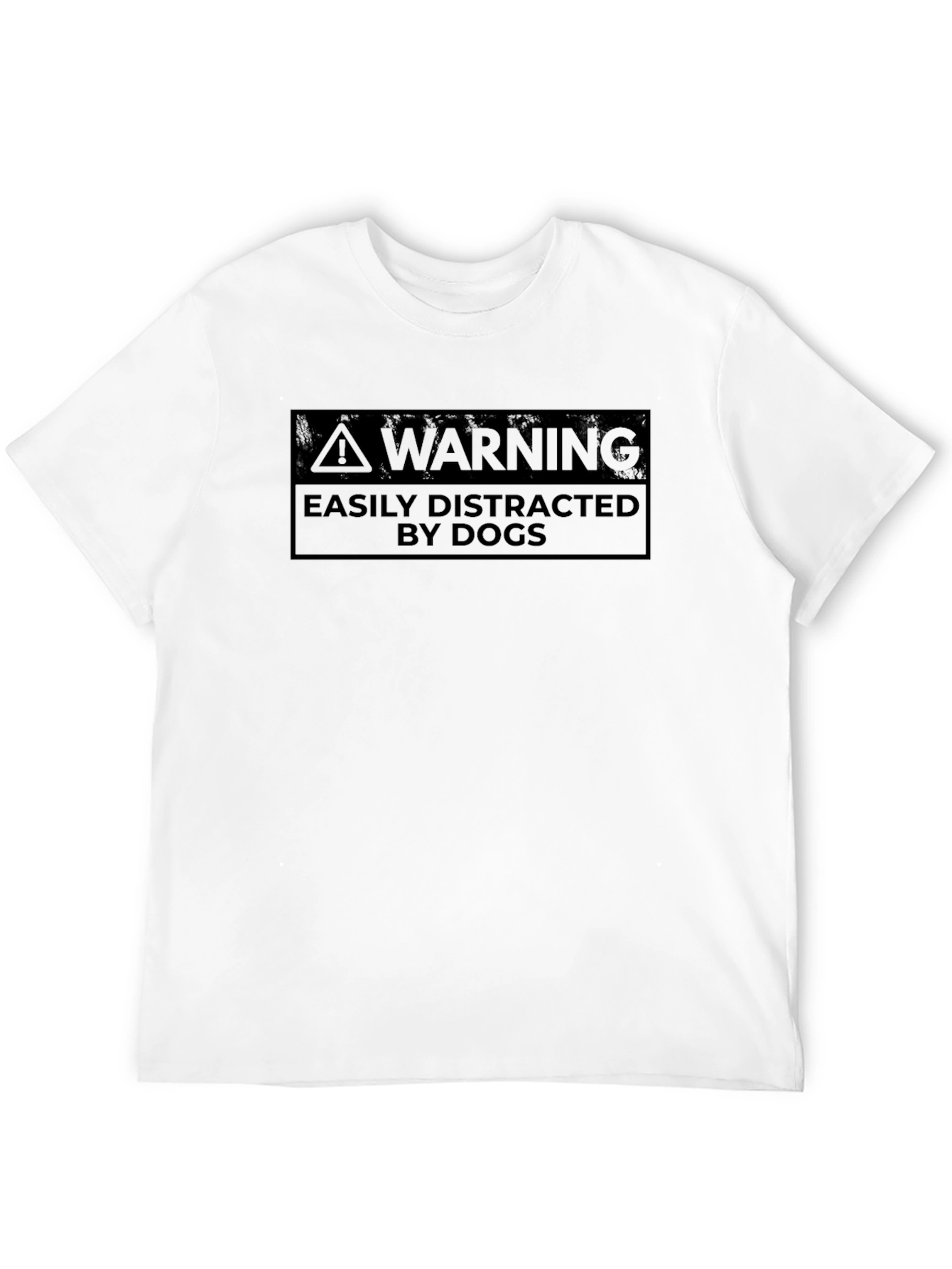 Easily Distracted By Dogs Warning T-Shirt