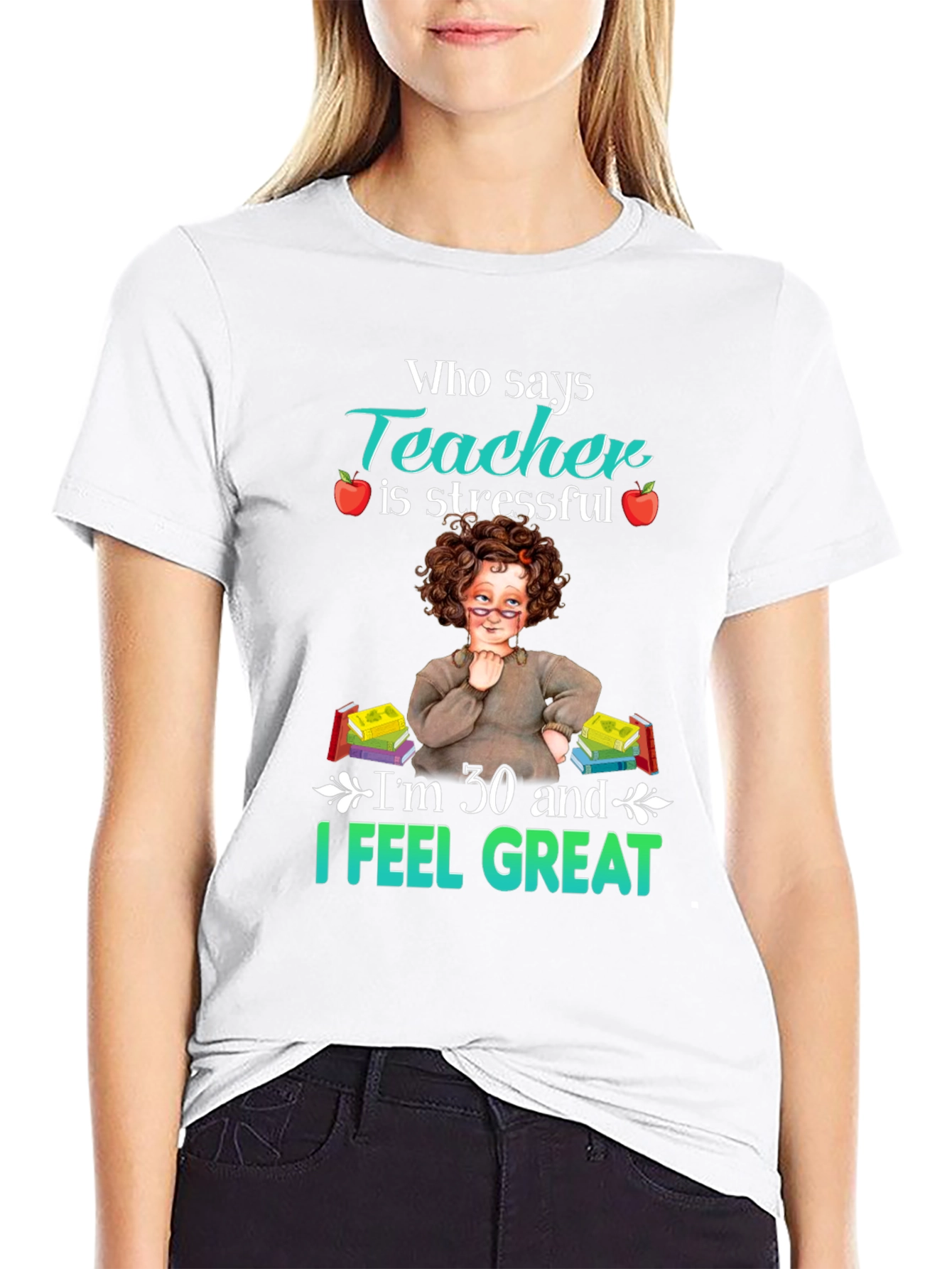 Funny Teacher 30th Birthday T-Shirt