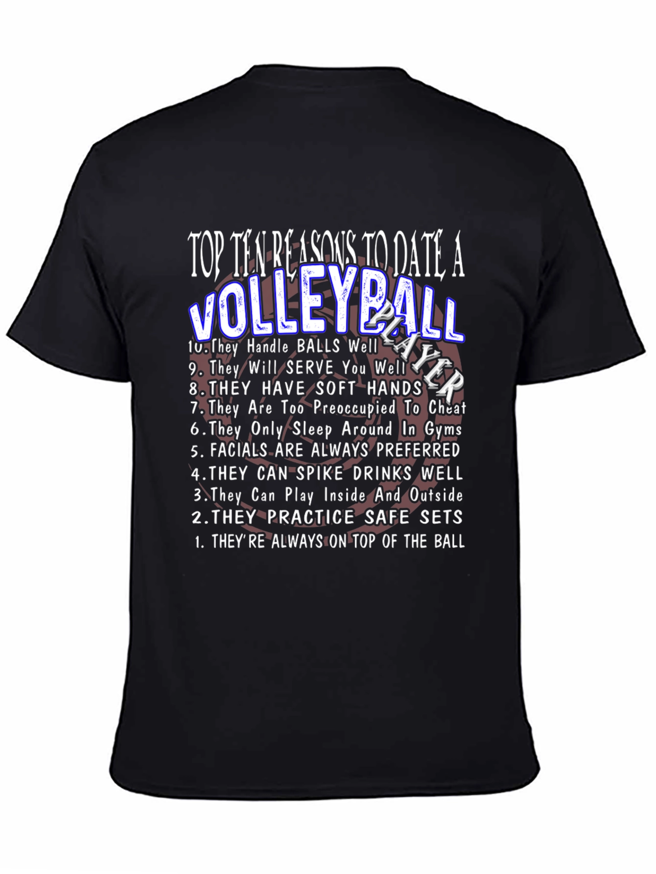 Volleyball Player - 10 Reasons T-Shirt