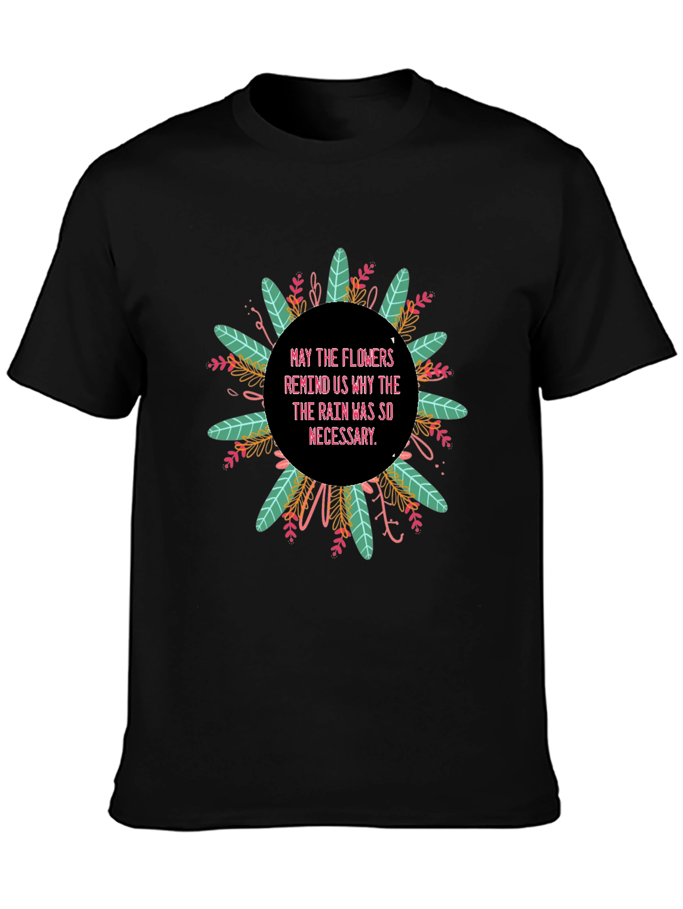 Floral Rain Reminder Black T-Shirt