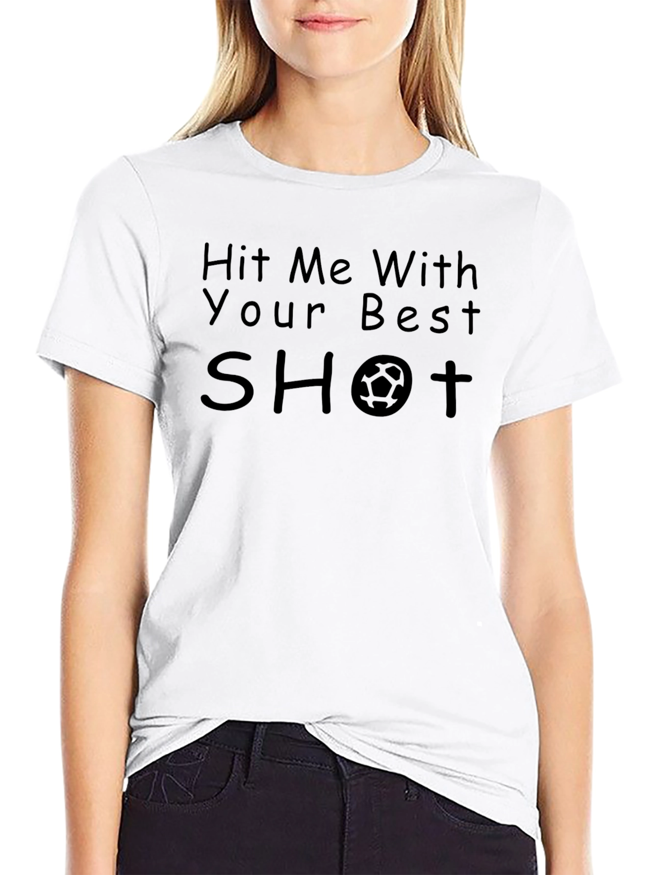 Hit Me With Your Best Shot Soccer T-Shirt