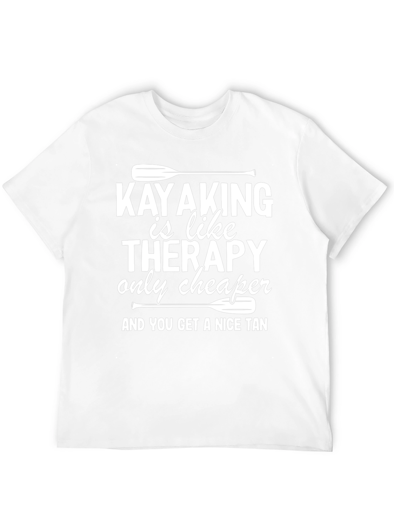 Kayaking Therapy T-Shirt - Nice Tan Guaranteed!