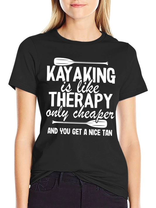 Kayaking Therapy T-Shirt - Nice Tan Guaranteed!