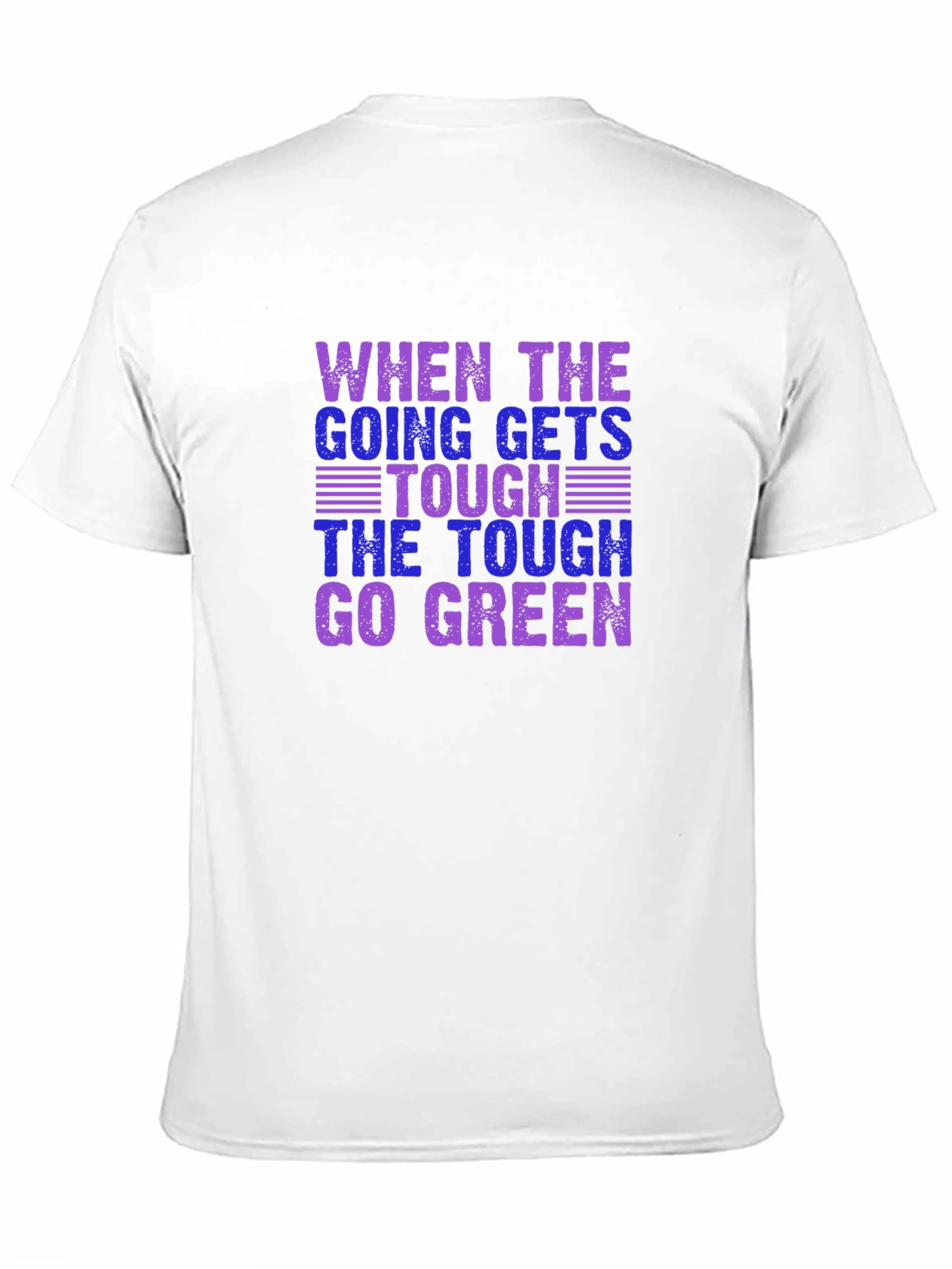 Tough Go Green Graphic T-Shirt
