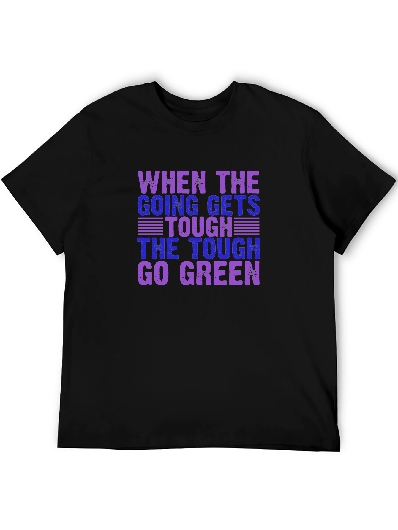 Tough Go Green Graphic T-Shirt