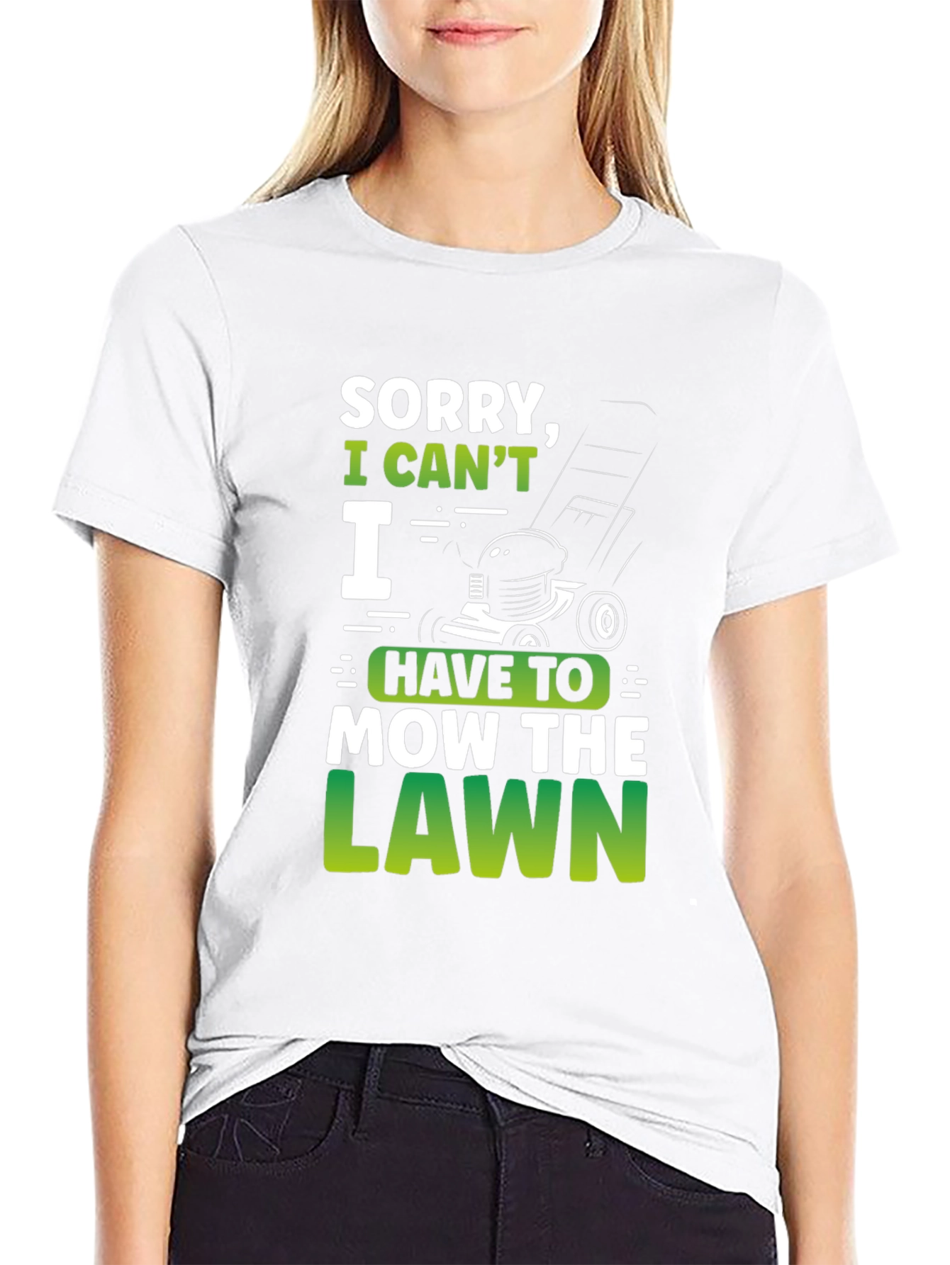Funny Lawn Mowing T-Shirt: Sorry I Cant