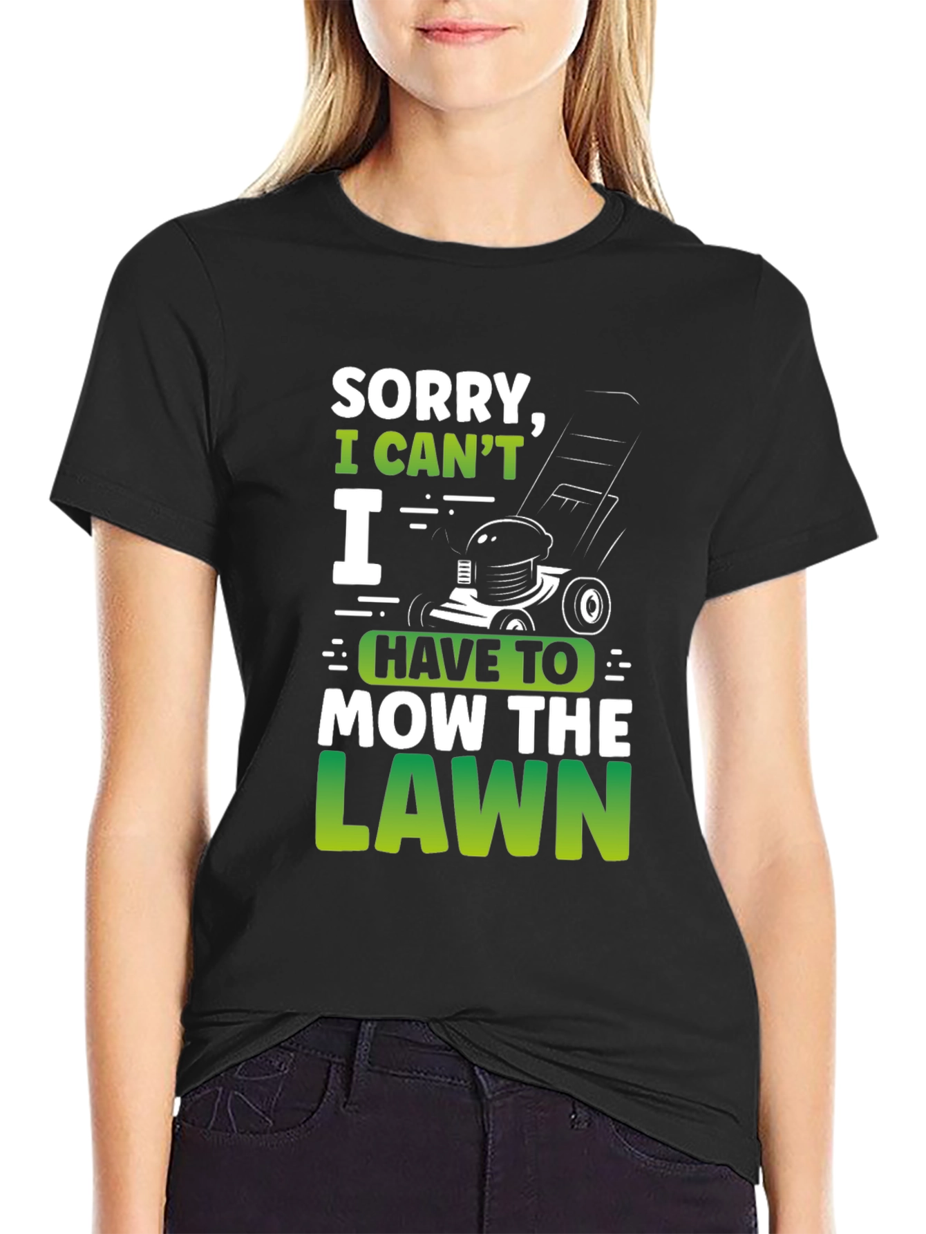 Funny Lawn Mowing T-Shirt: Sorry I Cant