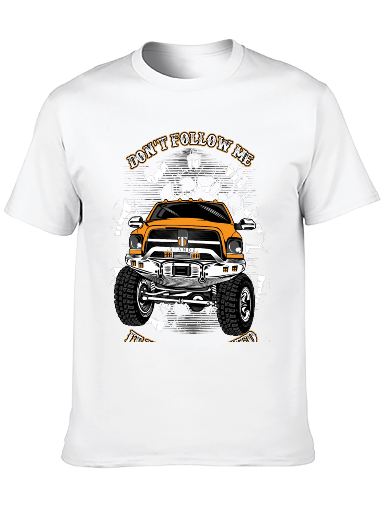 Dont Follow Me Truck T-Shirt