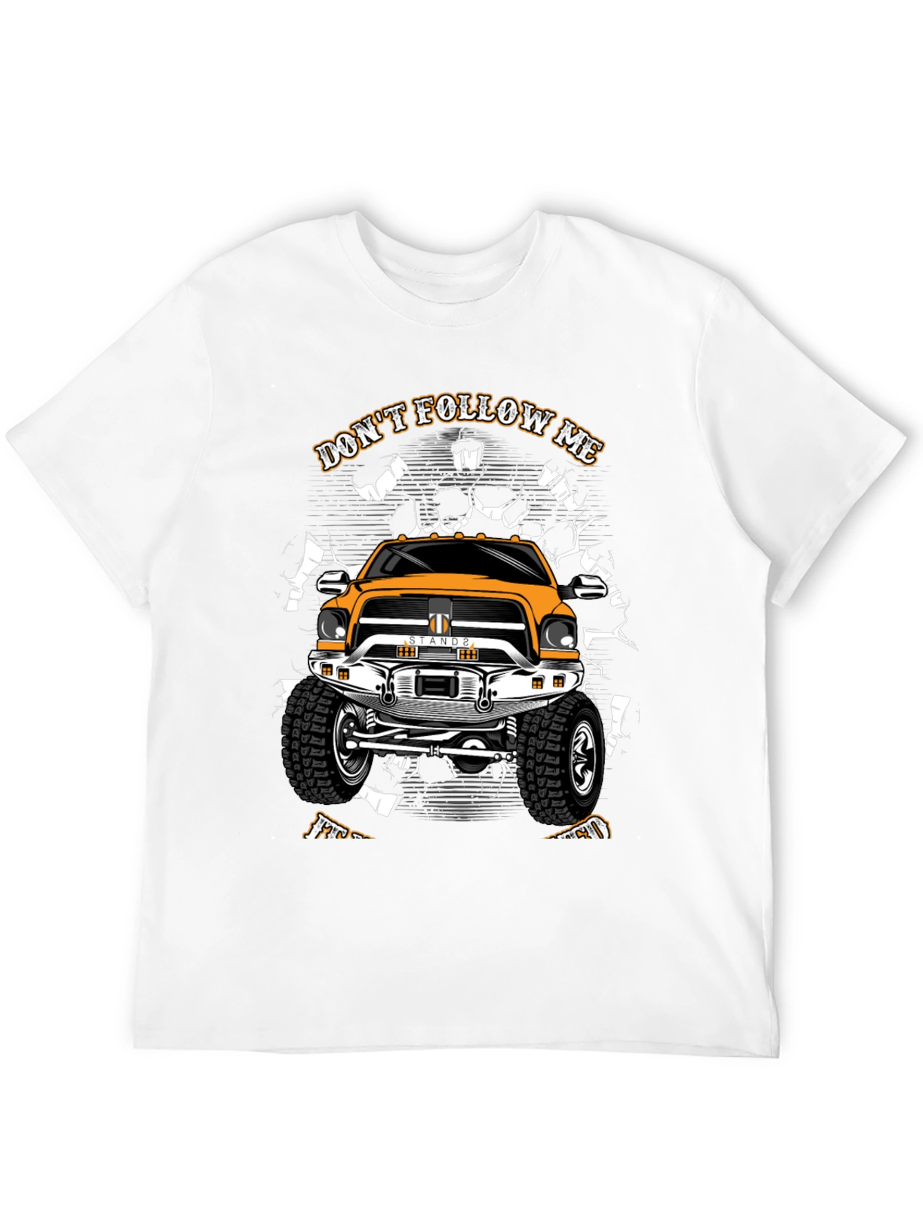 Dont Follow Me Truck T-Shirt