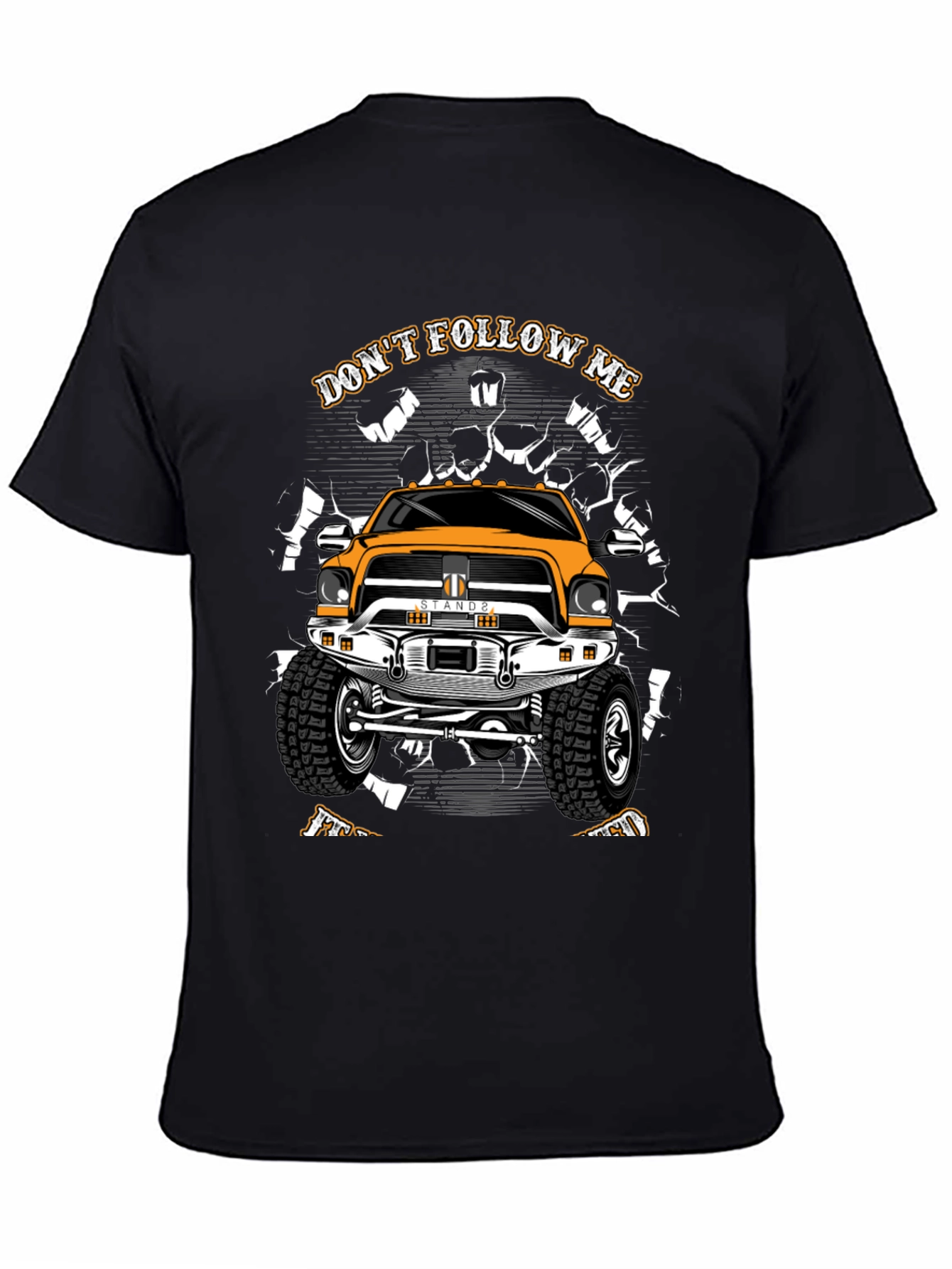 Dont Follow Me Truck T-Shirt