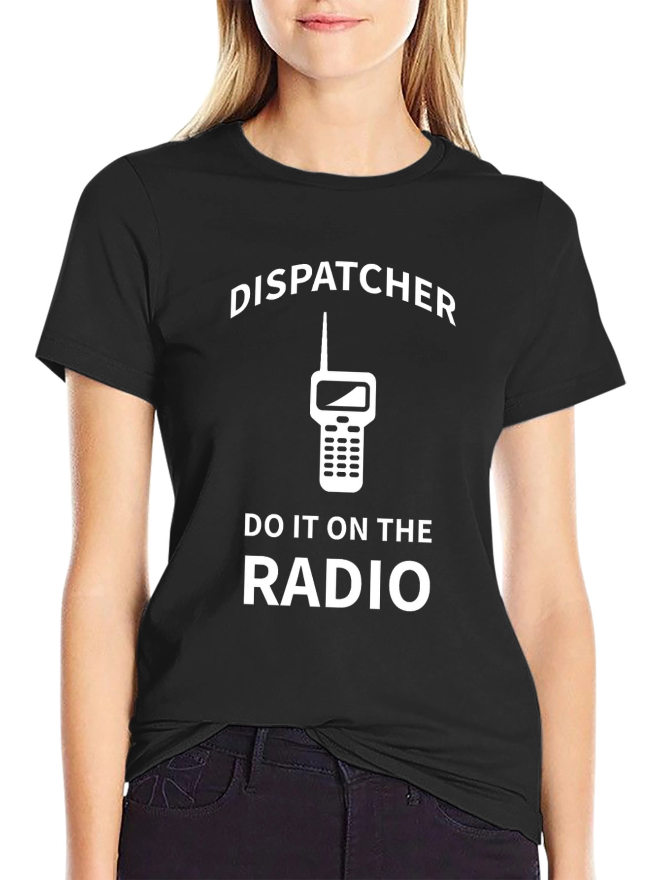 Dispatcher T-Shirt - Do it on the Radio